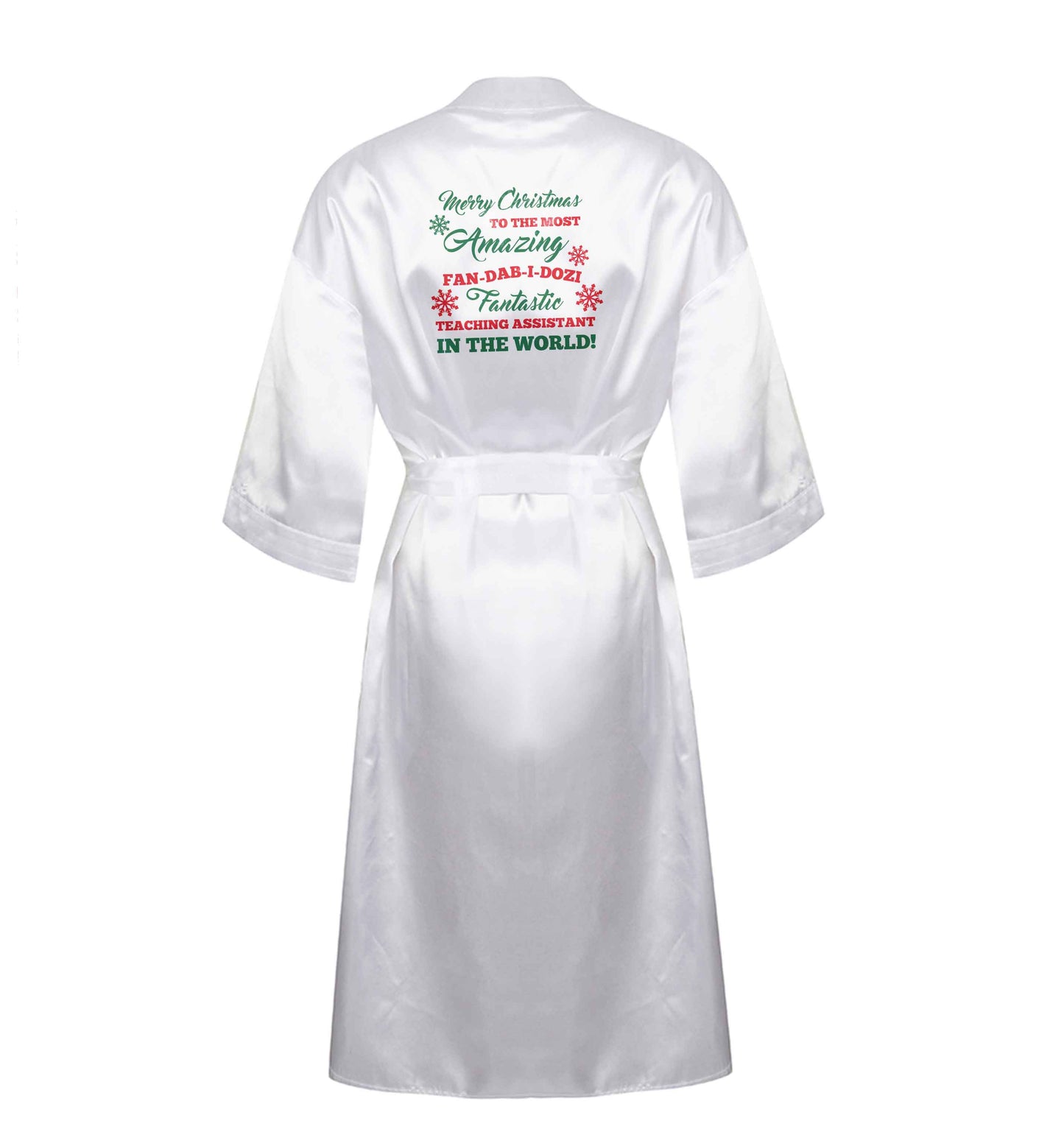 Merry Christmas to the most amazing fan-dab-i-dozi fantasic teaching assistant in the world XL/XXL white ladies dressing gown size 16/18
