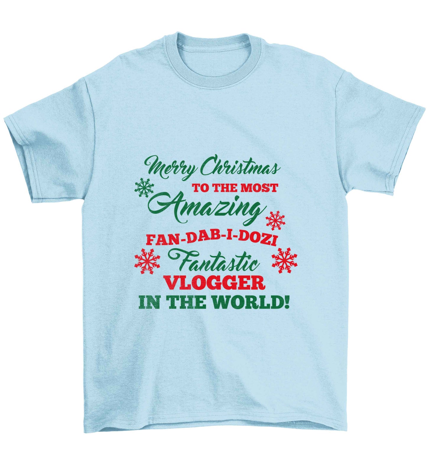 Merry Christmas to the most amazing fan-dab-i-dozi fantasic vlogger in the world Children's light blue Tshirt 12-13 Years