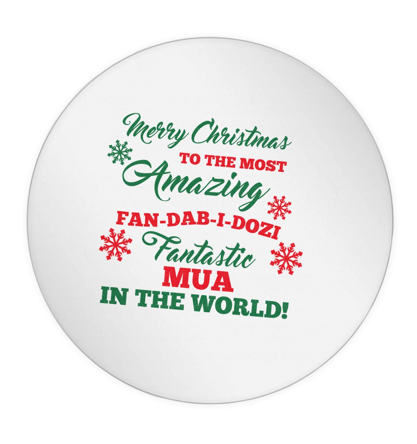 Merry Christmas to the most amazing fan-dab-i-dozi fantasic MUA in the world 24 @ 45mm matt circle stickers