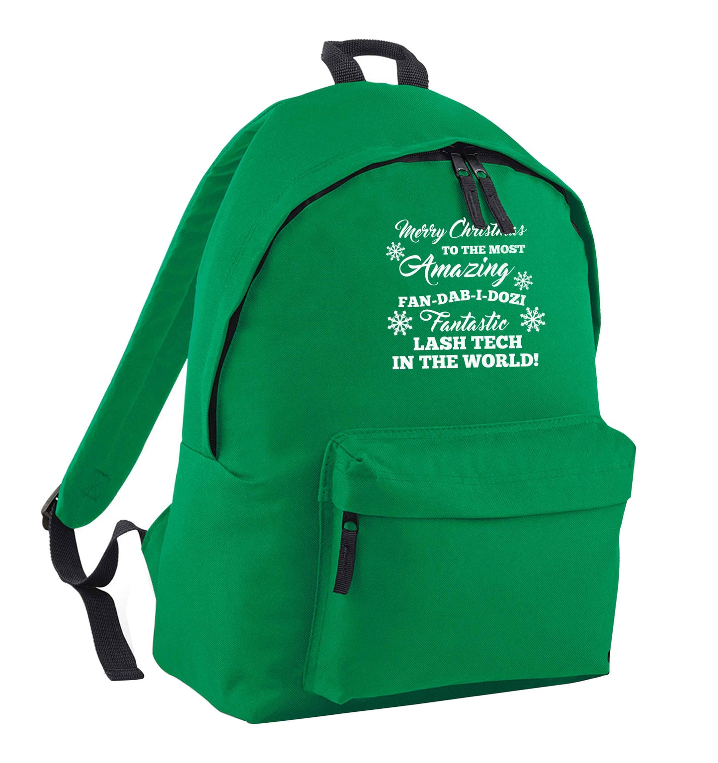 Merry Christmas to the most amazing fan-dab-i-dozi fantasic lash tech in the world green adults backpack