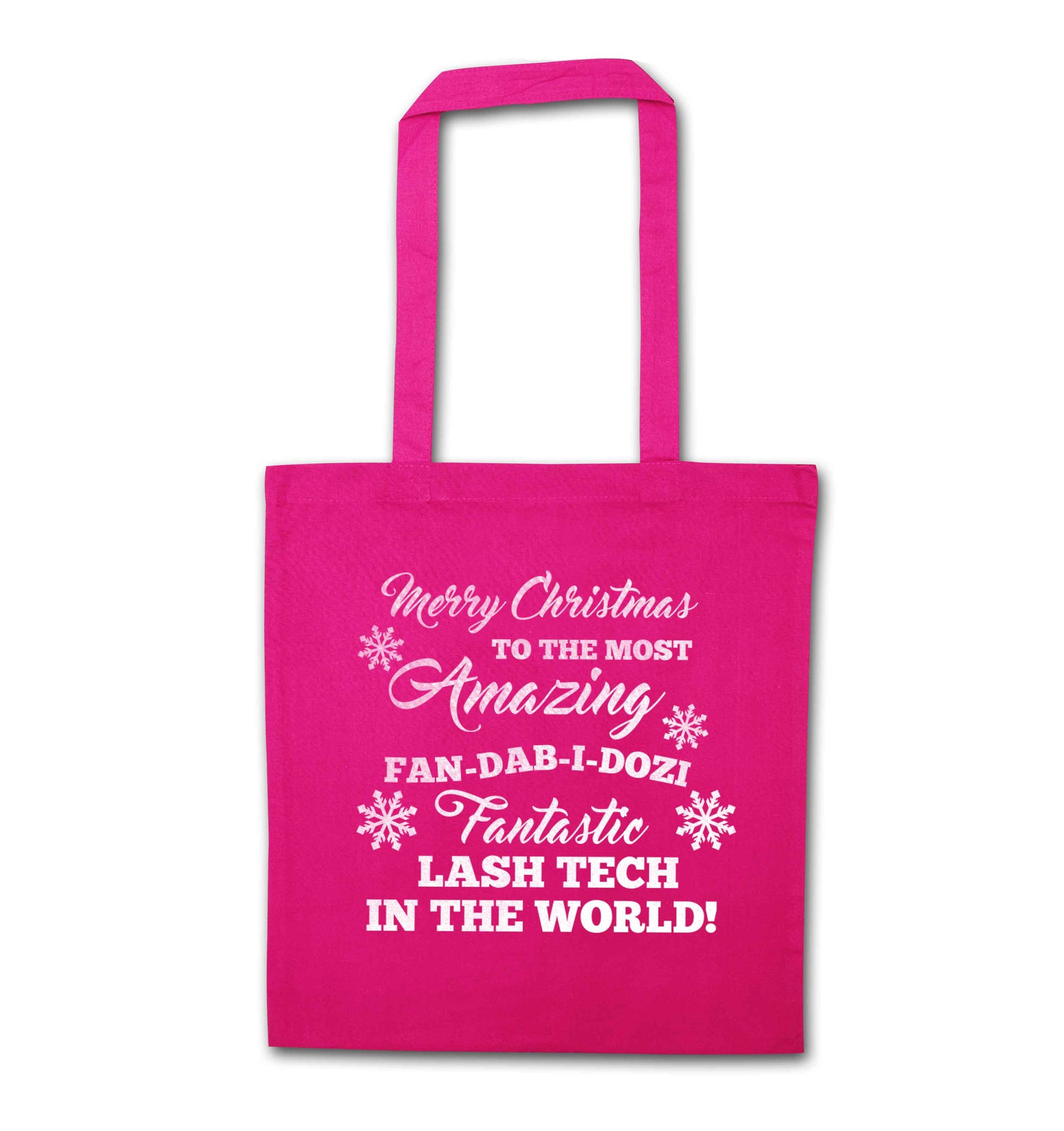 Merry Christmas to the most amazing fan-dab-i-dozi fantasic lash tech in the world pink tote bag