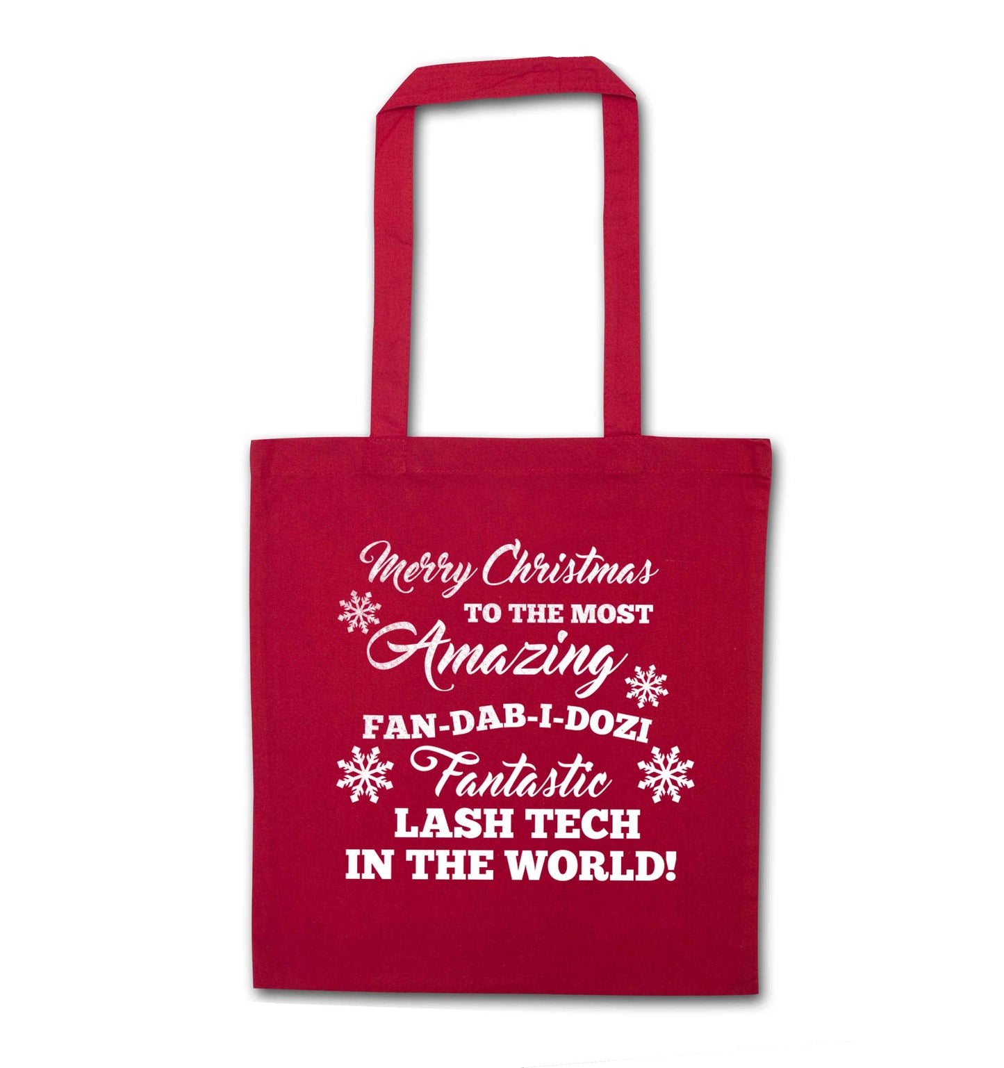 Merry Christmas to the most amazing fan-dab-i-dozi fantasic lash tech in the world red tote bag