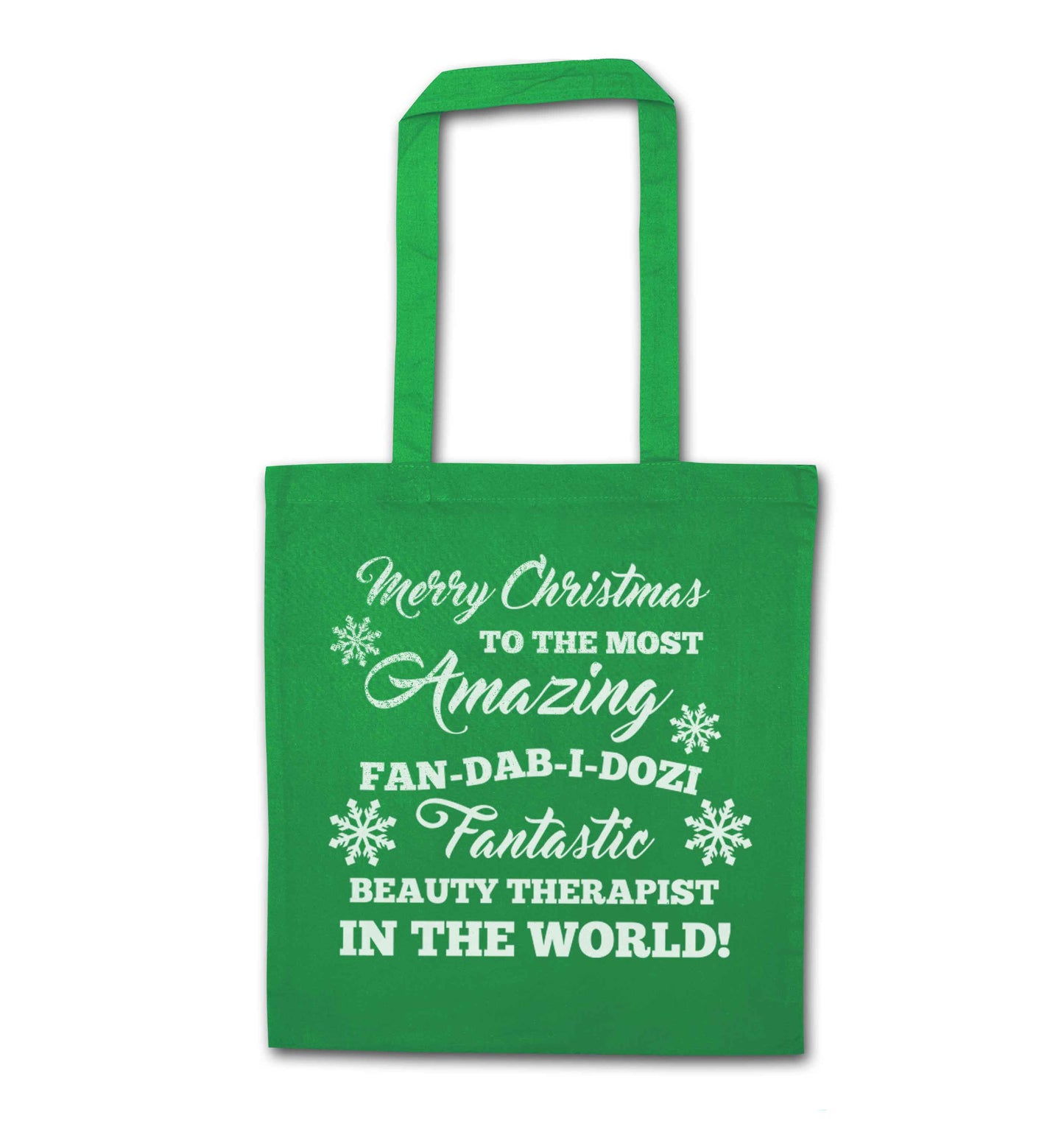 Merry Christmas to the most amazing fan-dab-i-dozi fantasic beauty therapist in the world green tote bag