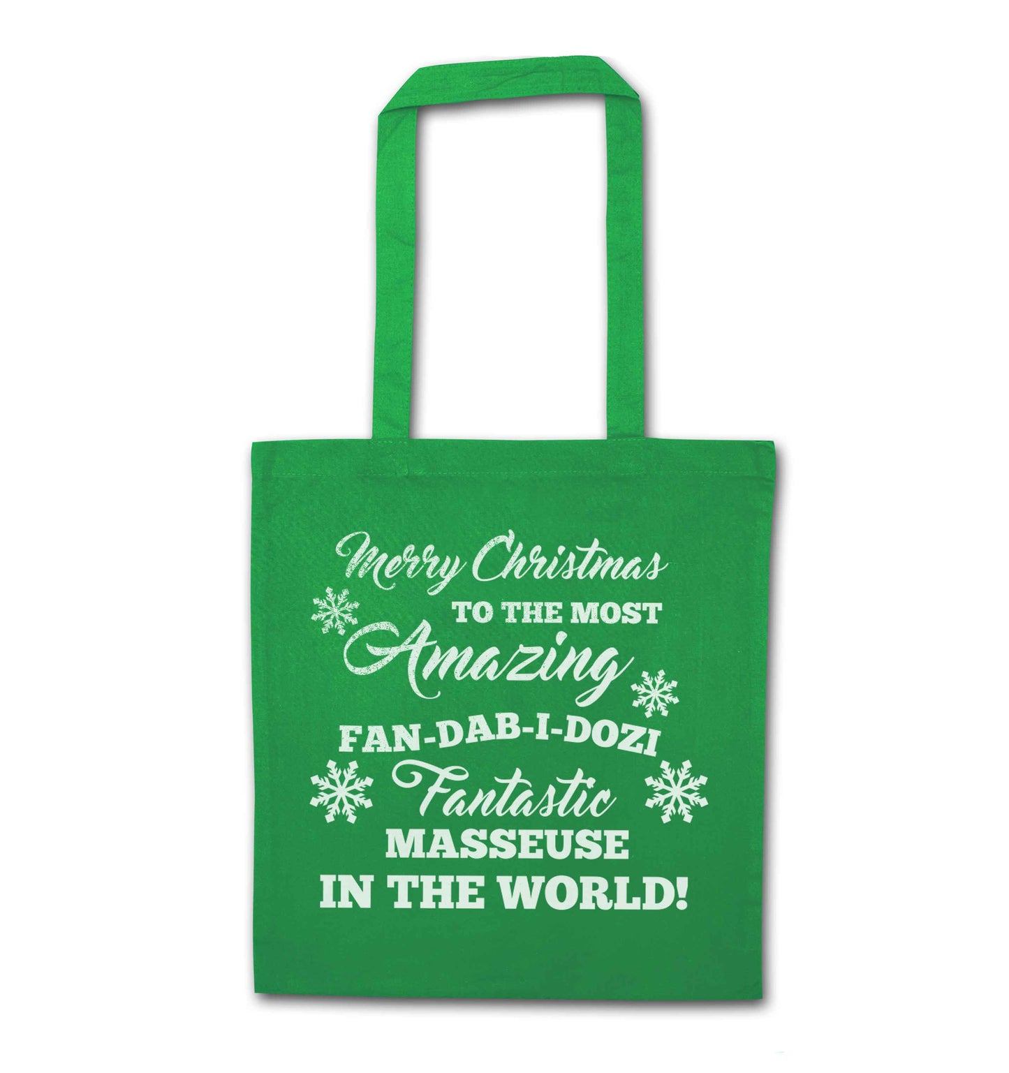Merry Christmas to the most amazing fan-dab-i-dozi fantasic masseuse in the world green tote bag