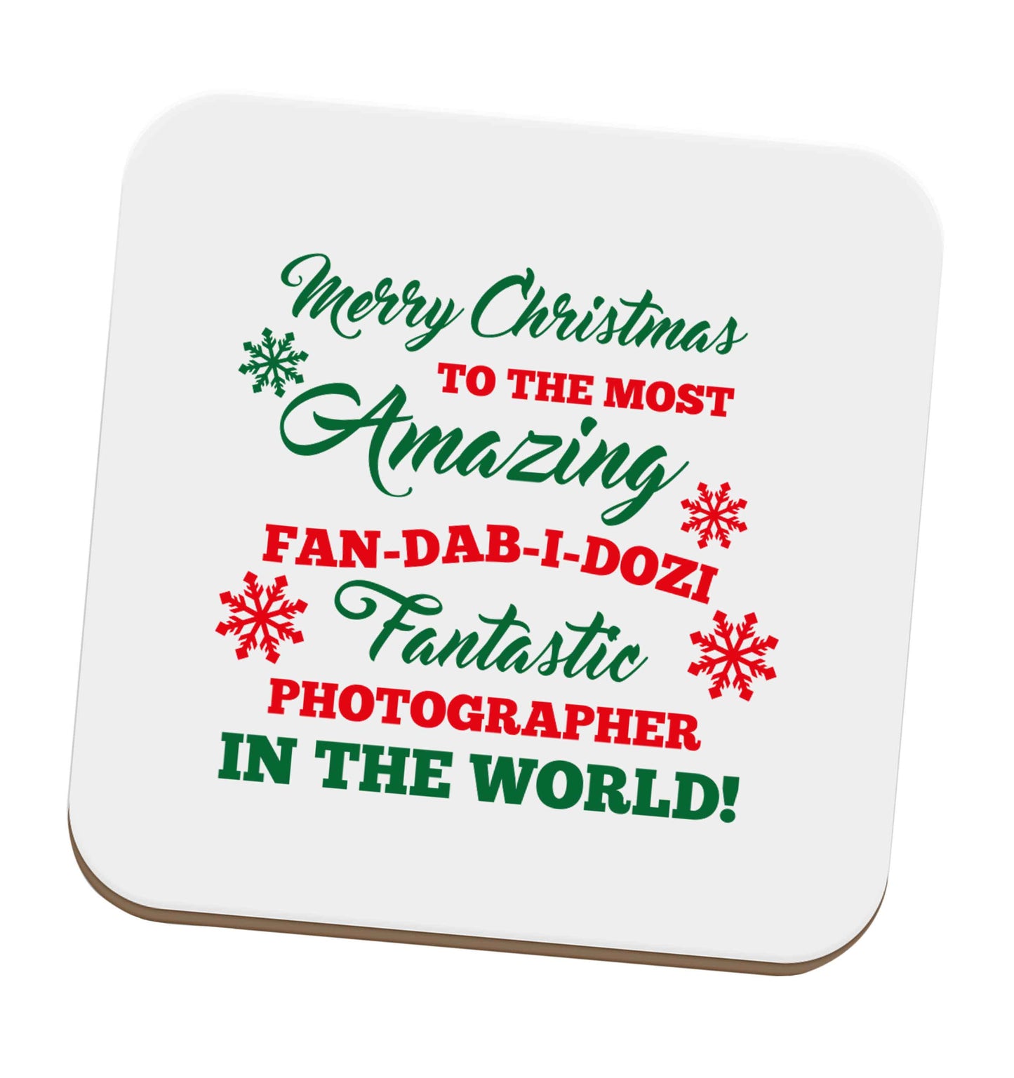 Merry Christmas to the most amazing fan-dab-i-dozi fantasic photographer in the world set of four coasters
