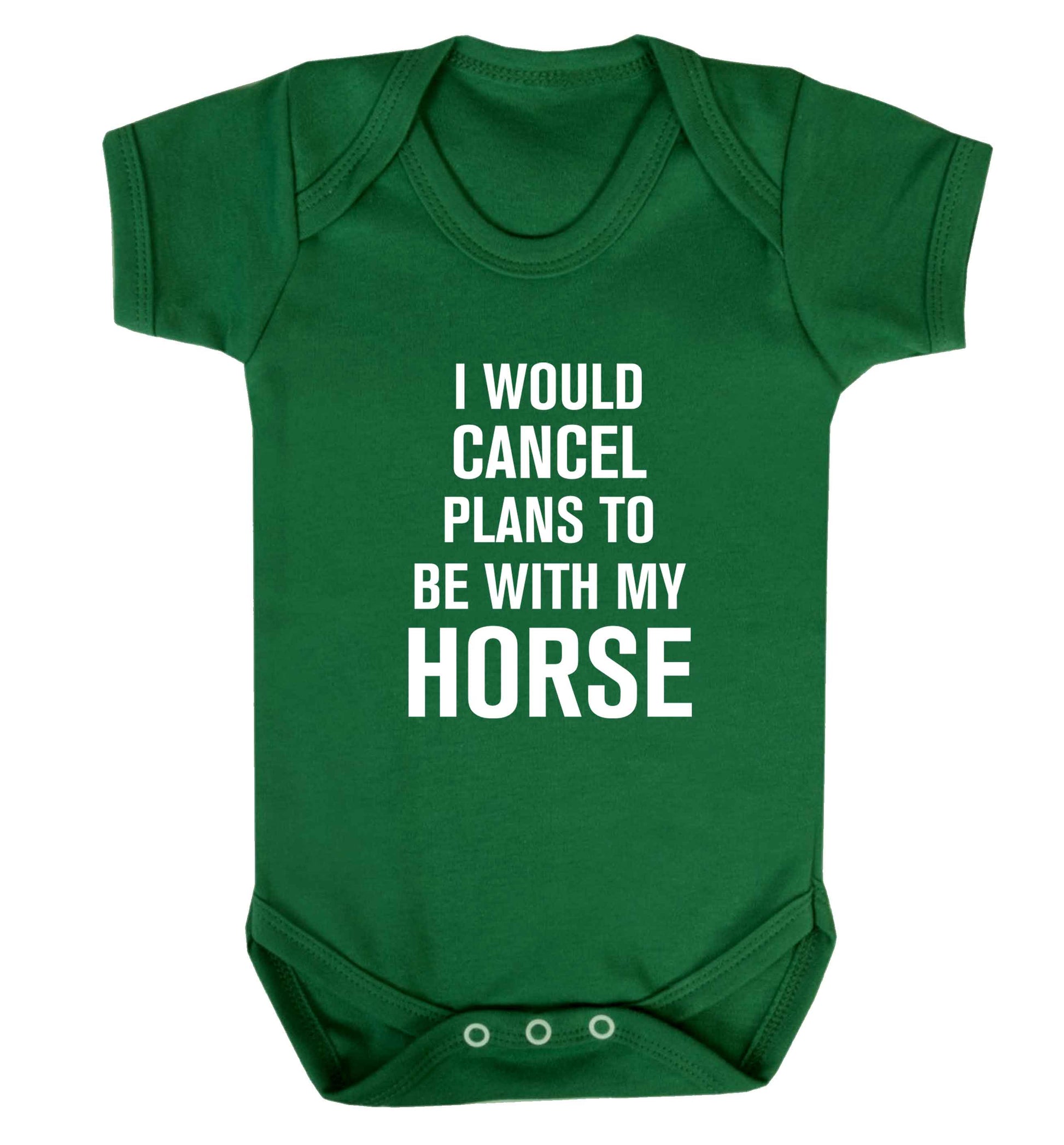 I will cancel plans to be with my horse baby vest green 18-24 months