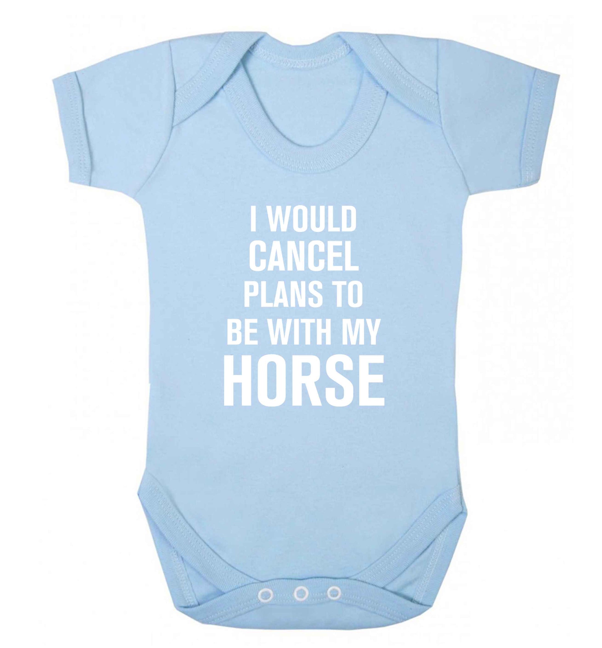 I will cancel plans to be with my horse baby vest pale blue 18-24 months