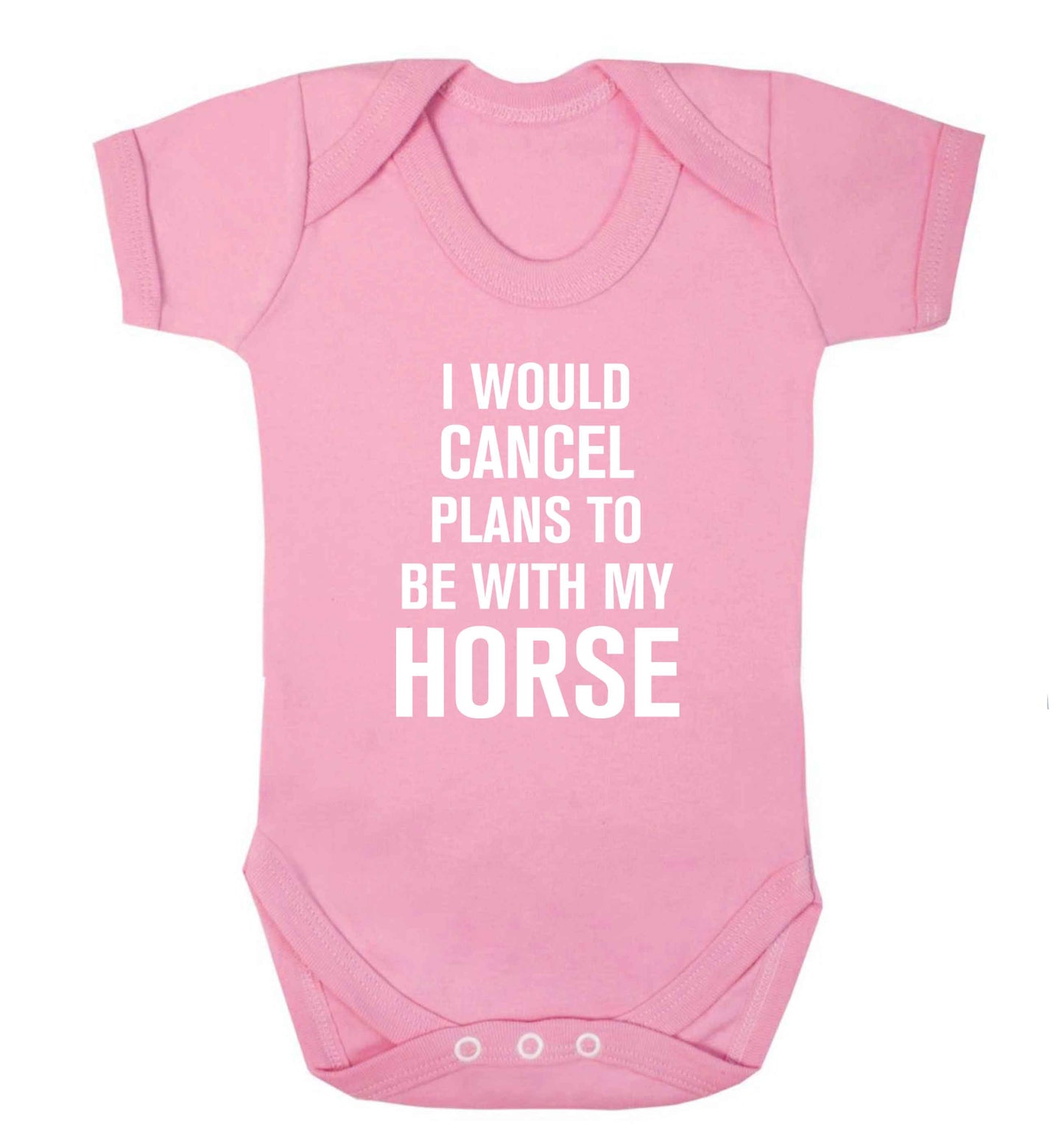 I will cancel plans to be with my horse baby vest pale pink 18-24 months
