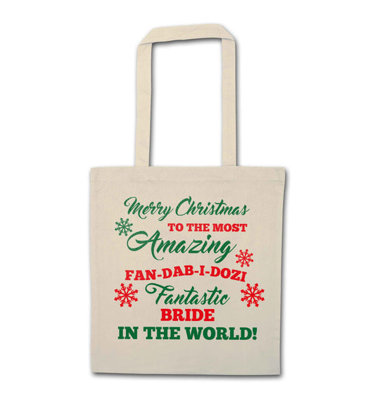 Merry Christmas to the most amazing bride in the world! natural tote bag