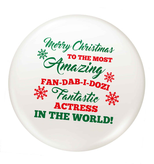 Merry Christmas to the most amazing actress in the world! small 25mm Pin badge