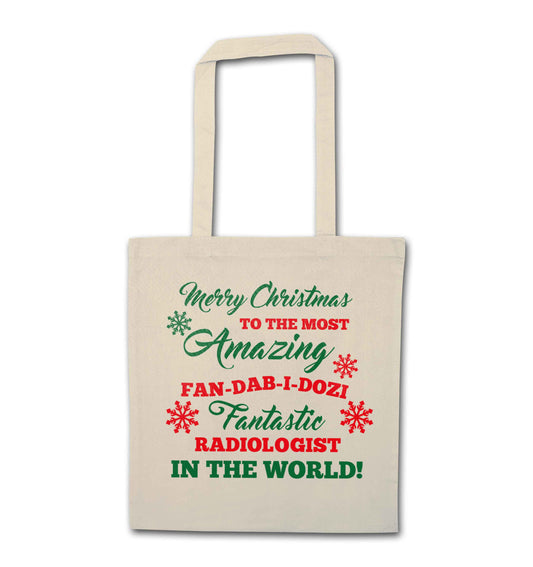 Merry Christmas to the most amazing radiologist in the world! natural tote bag