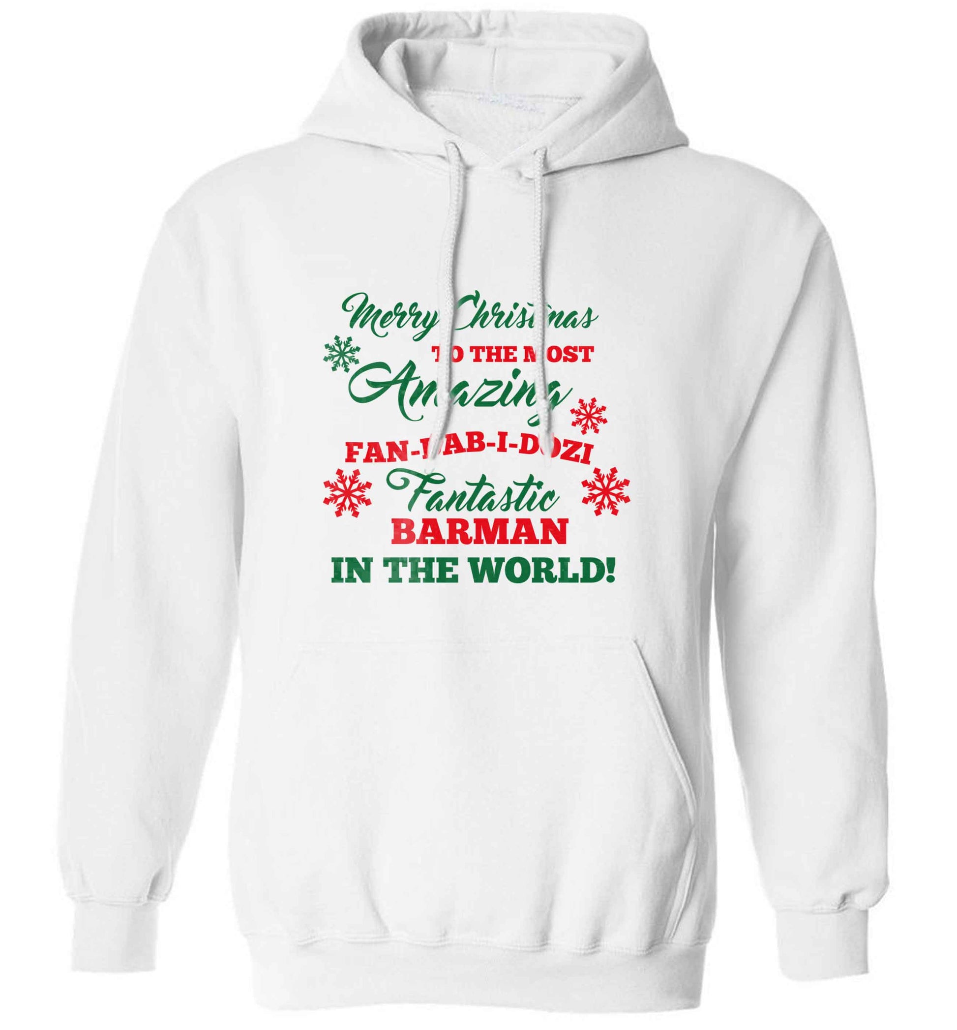 Merry Christmas to the most amazing barman in the world! adults unisex white hoodie 2XL