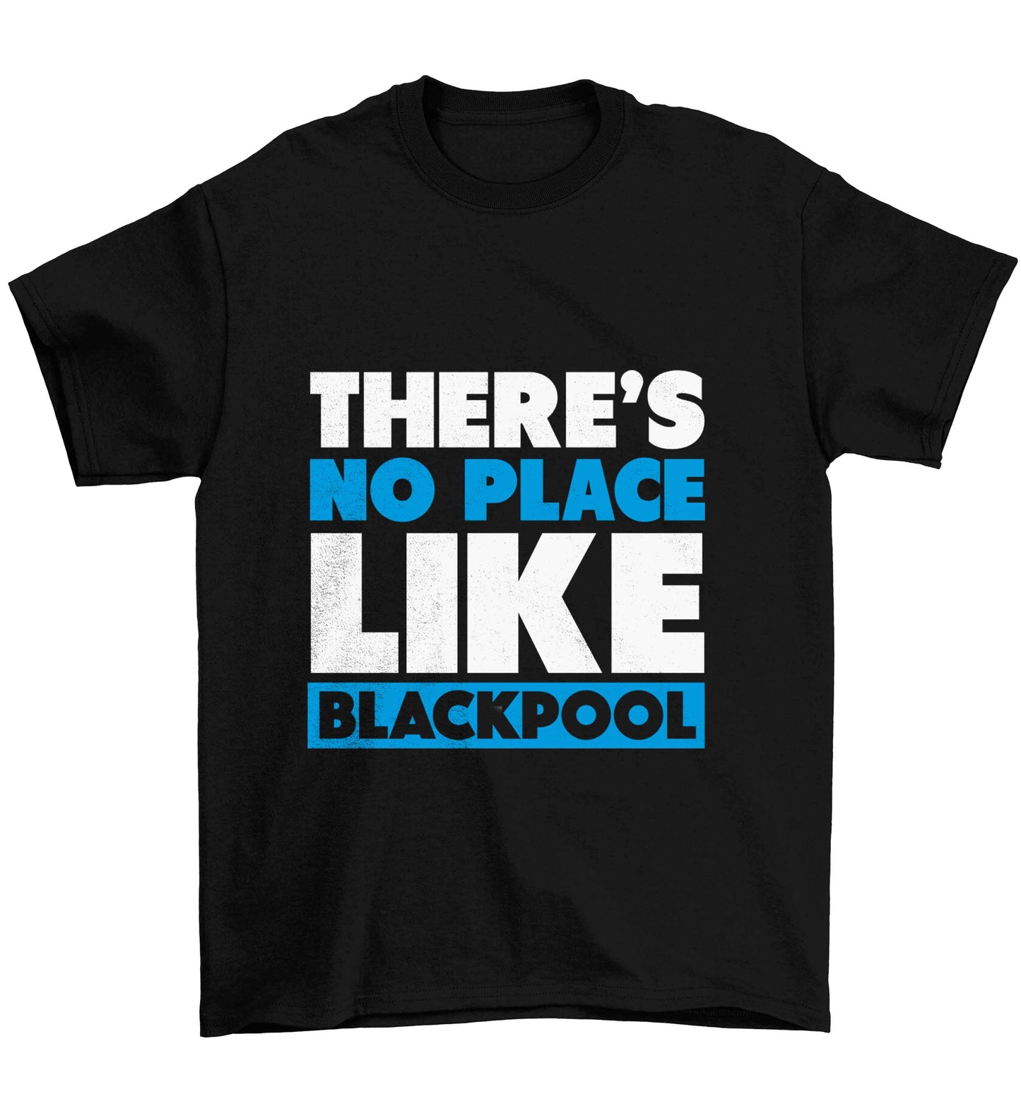 There's no place like Blackpool Children's black Tshirt 12-13 Years