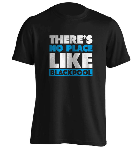 There's no place like Blackpool adults unisex black Tshirt 2XL