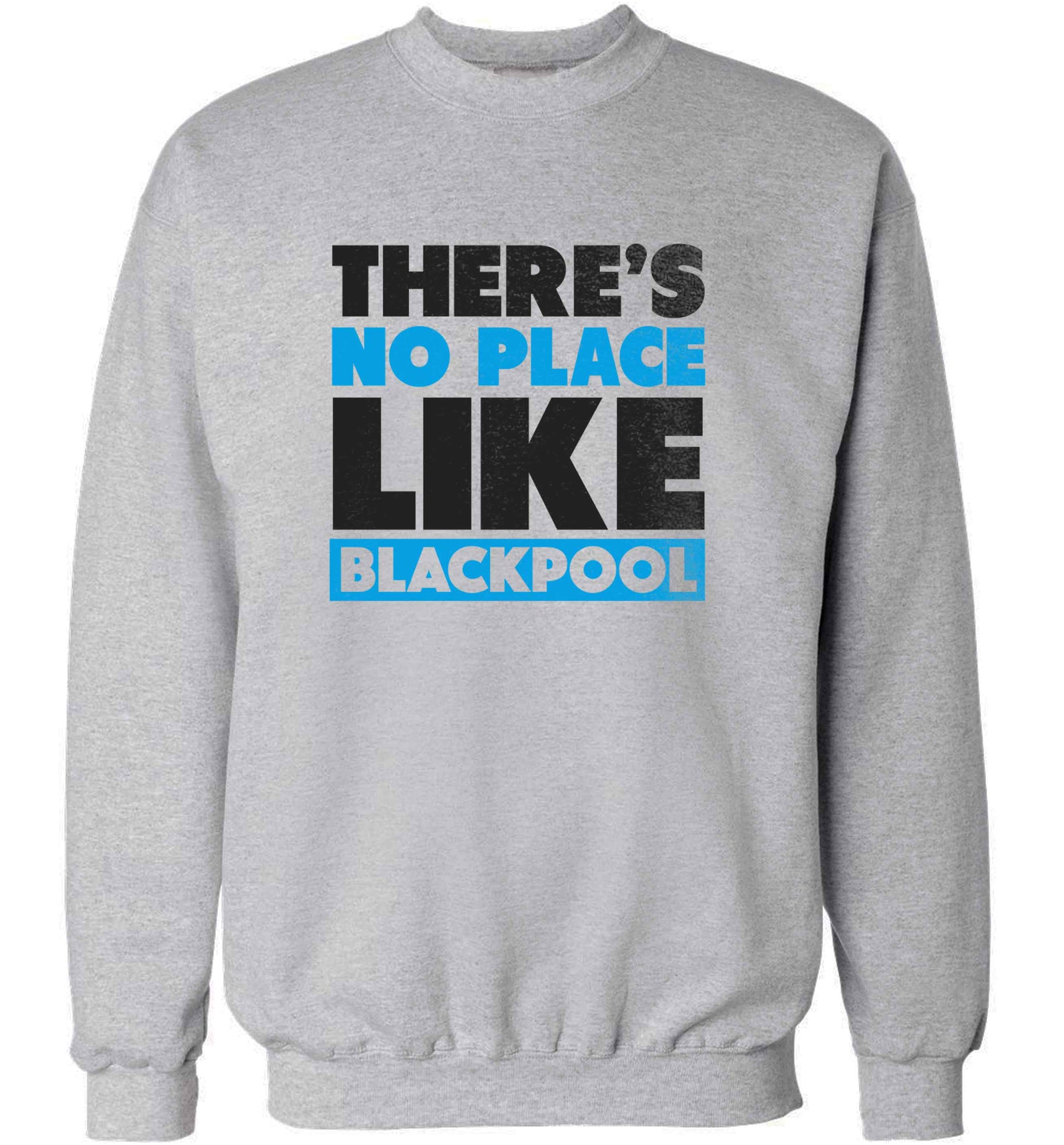 There's no place like Blackpool adult's unisex grey sweater 2XL