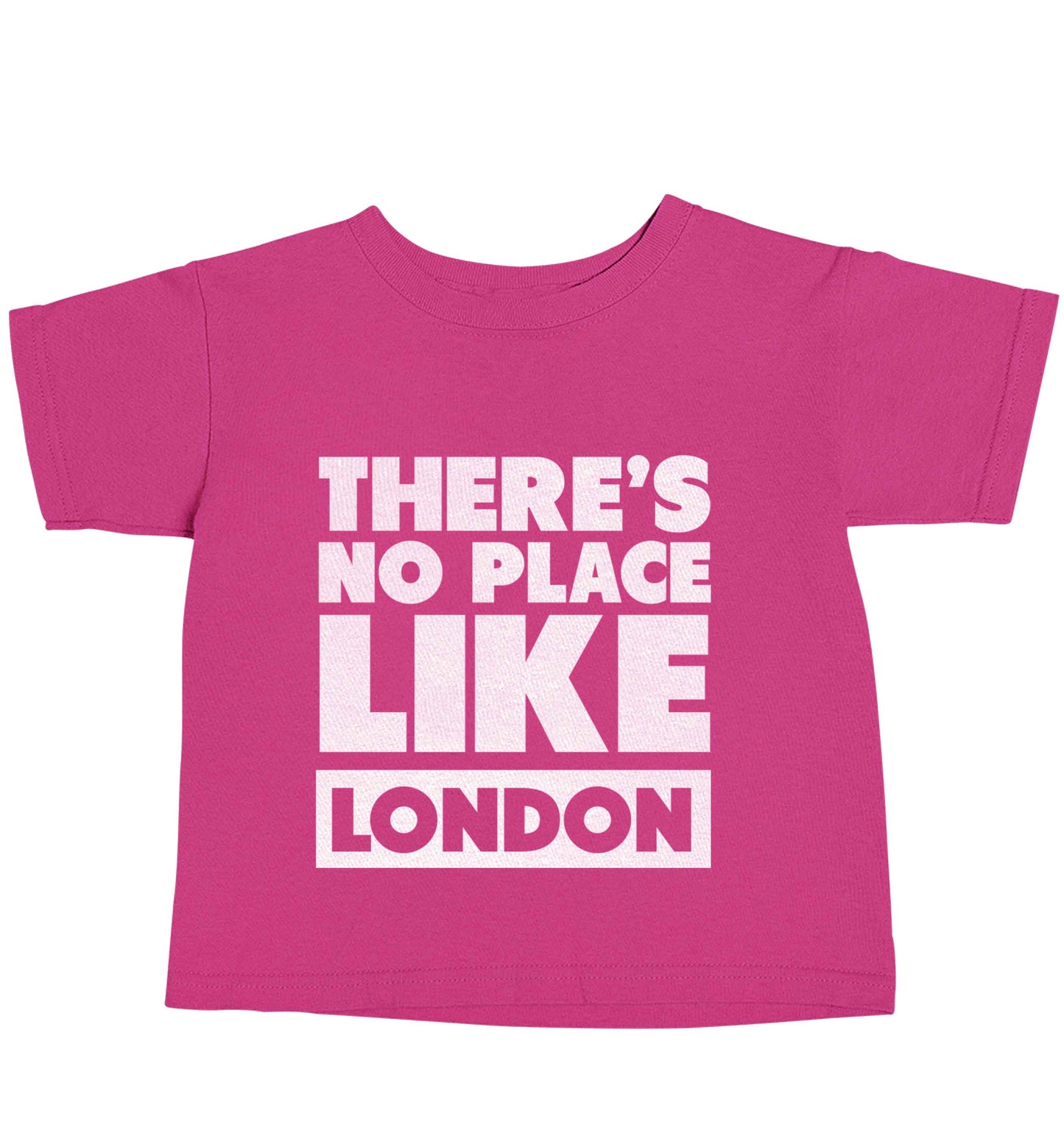 There's no place like England pink baby toddler Tshirt 2 Years