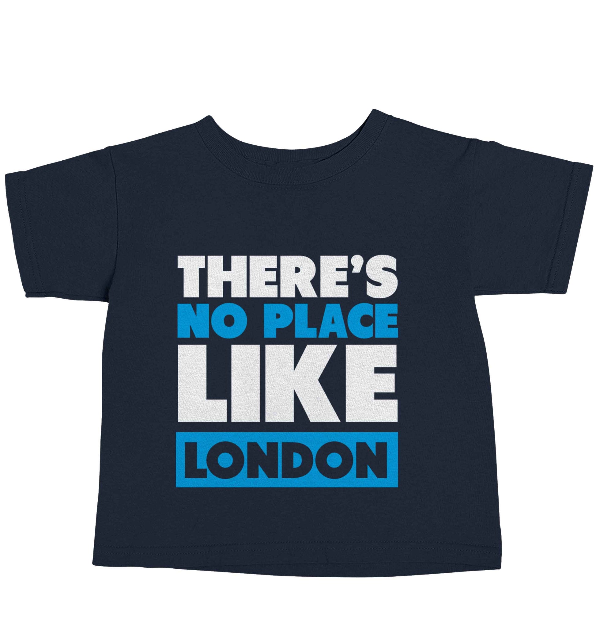 There's no place like England navy baby toddler Tshirt 2 Years