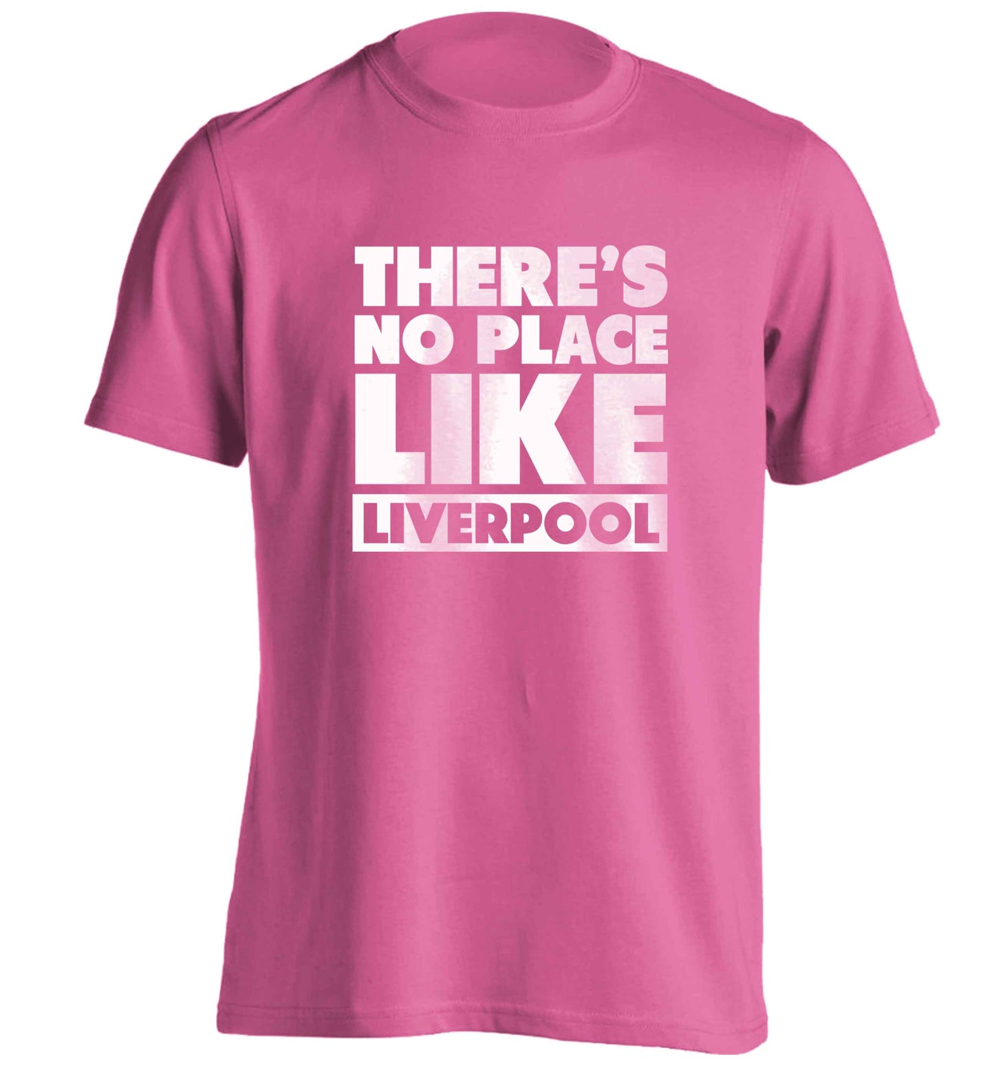 There's no place like Liverpool adults unisex pink Tshirt 2XL
