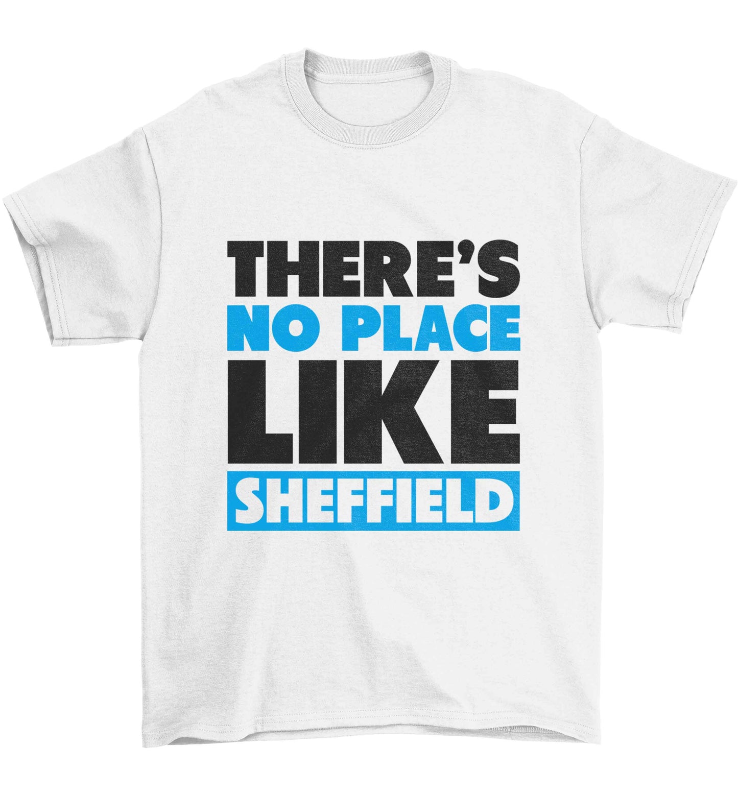 There's no place like Sheffield Children's white Tshirt 12-13 Years
