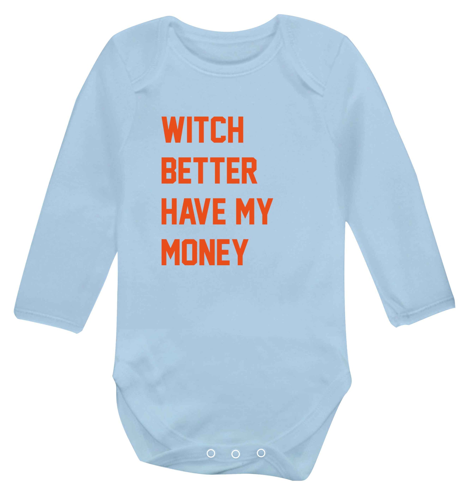 Witch better have my money baby vest long sleeved pale blue 6-12 months