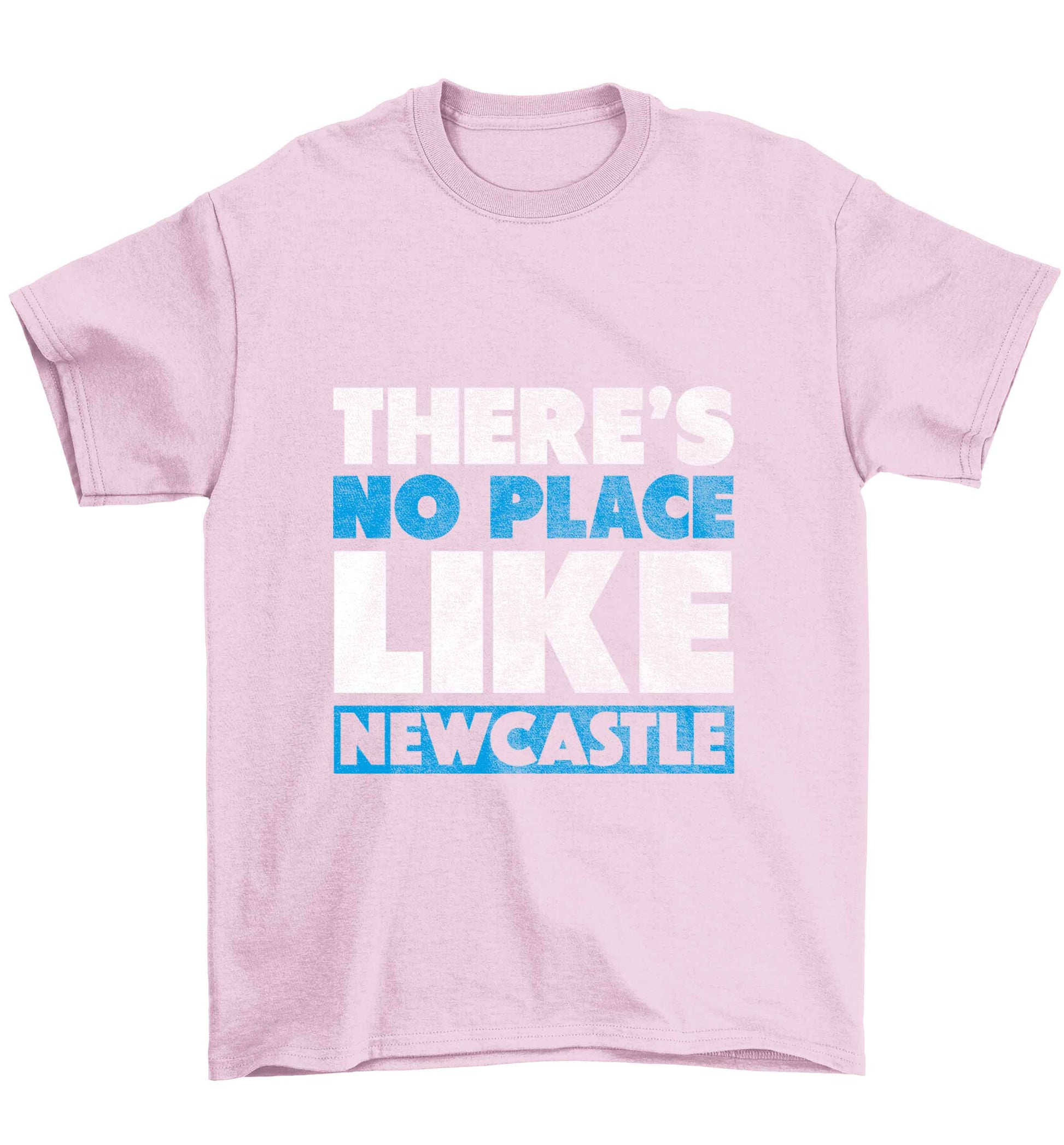 There's no place like Newcastle Children's light pink Tshirt 12-13 Years