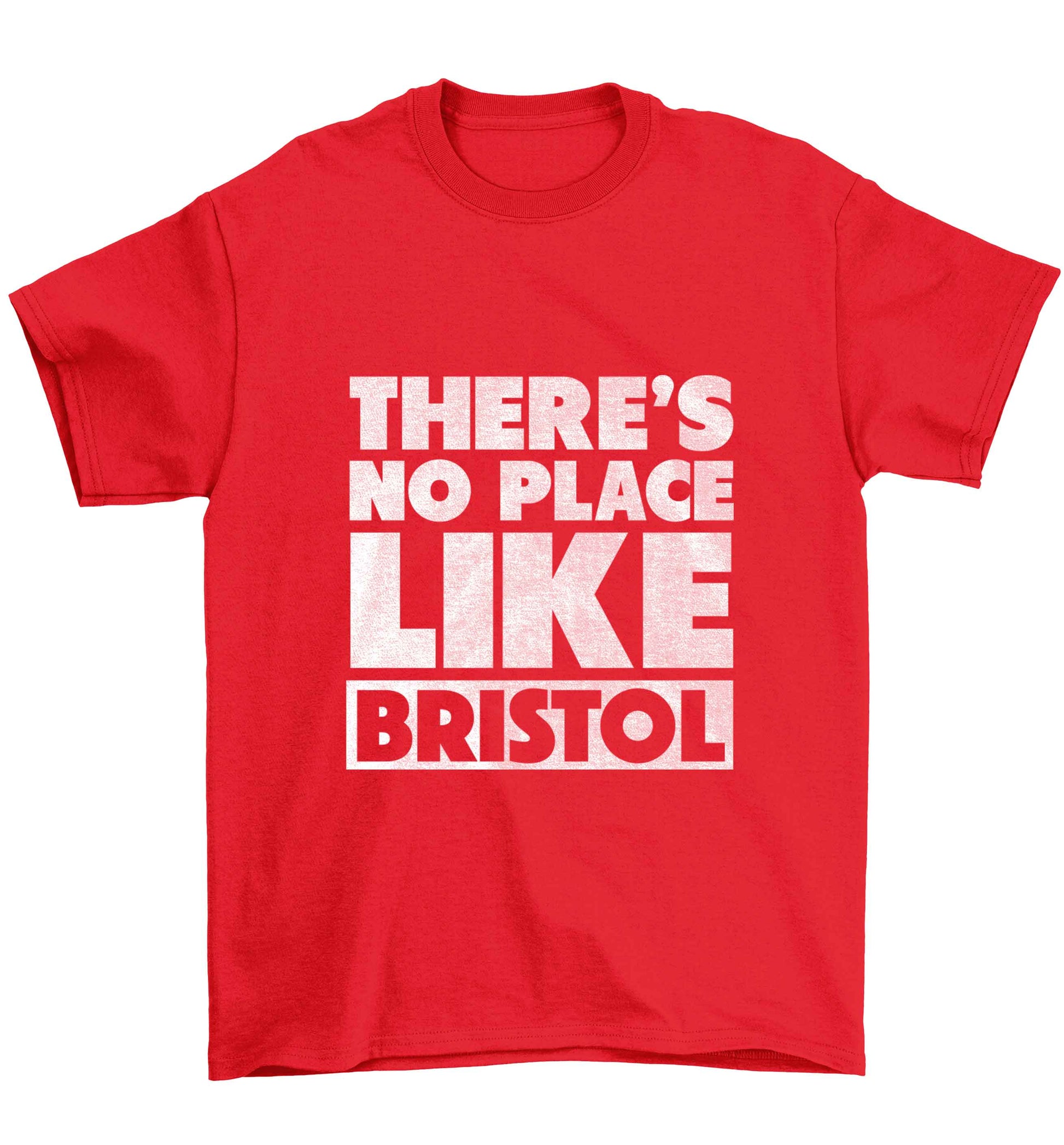 There's no place like Bristol Children's red Tshirt 12-13 Years
