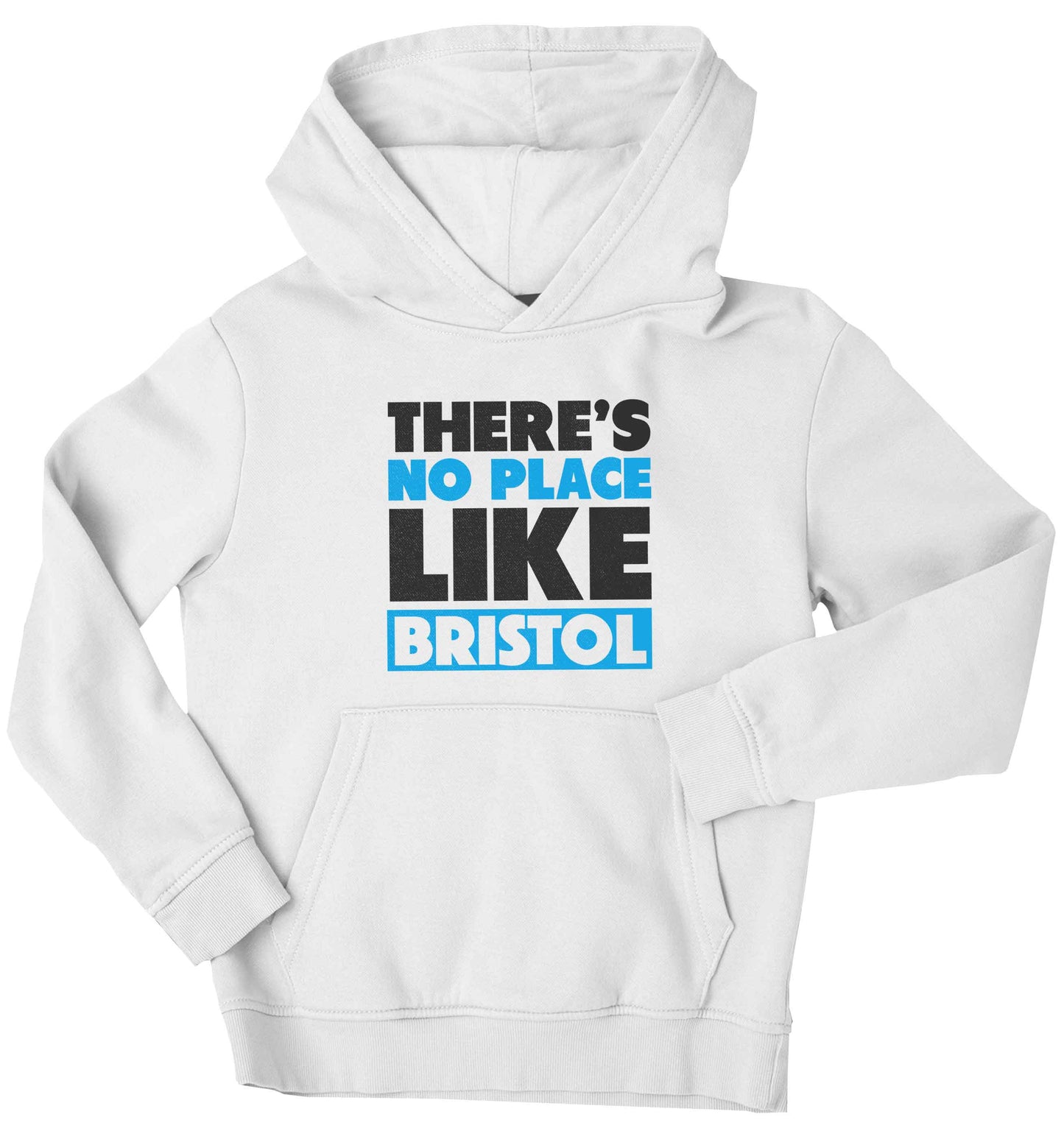 There's no place like Bristol children's white hoodie 12-13 Years
