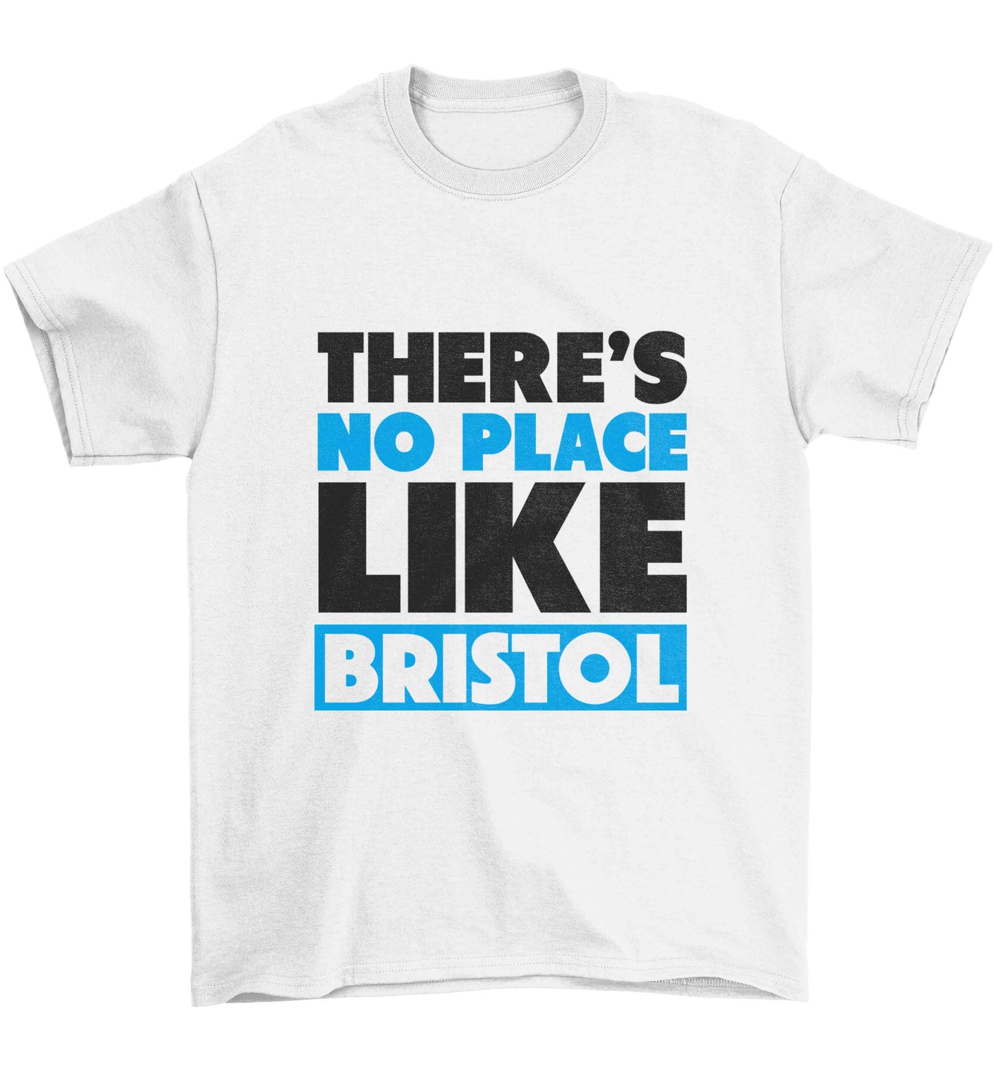 There's no place like Bristol Children's white Tshirt 12-13 Years