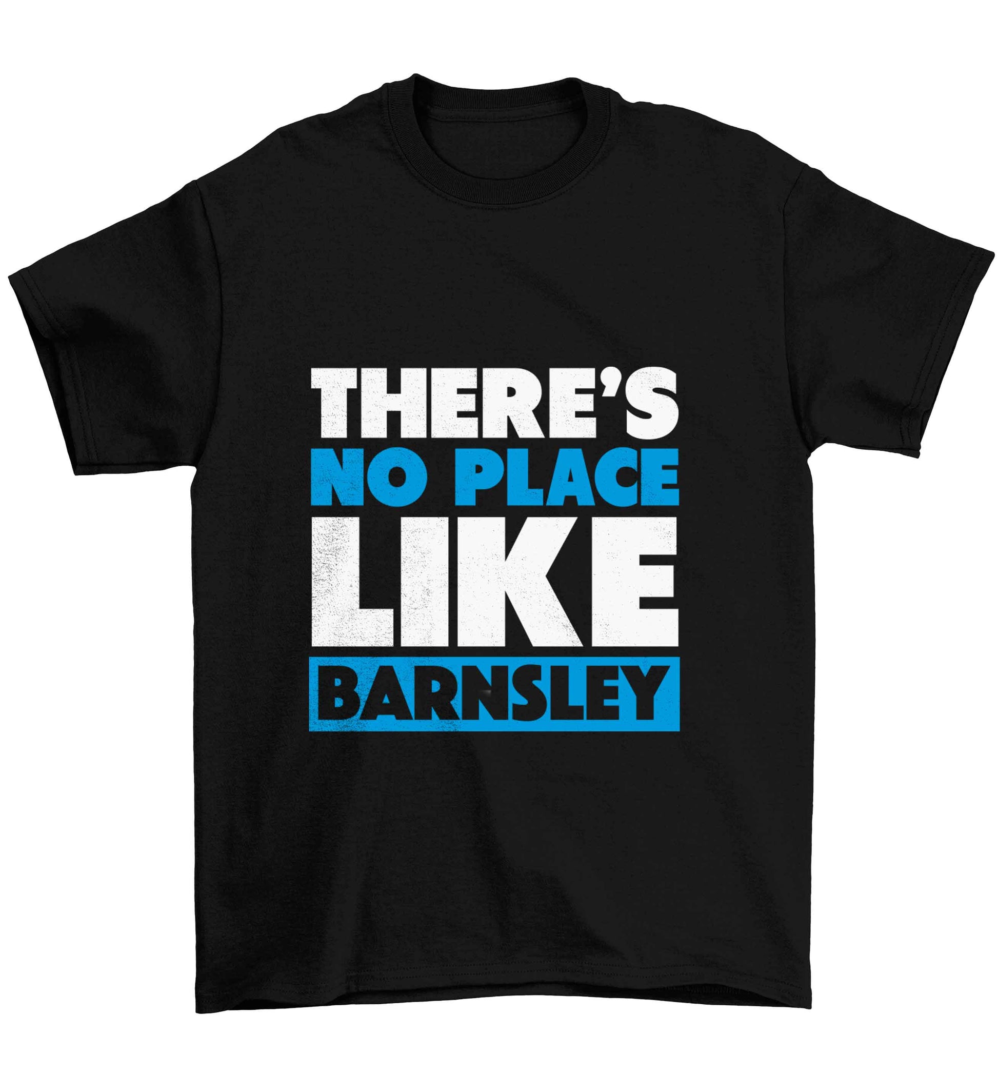 There's No Place Like Barnsley Children's black Tshirt 12-13 Years