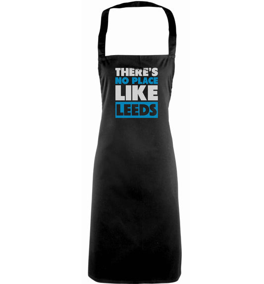 There's no place like Leeds adults black apron