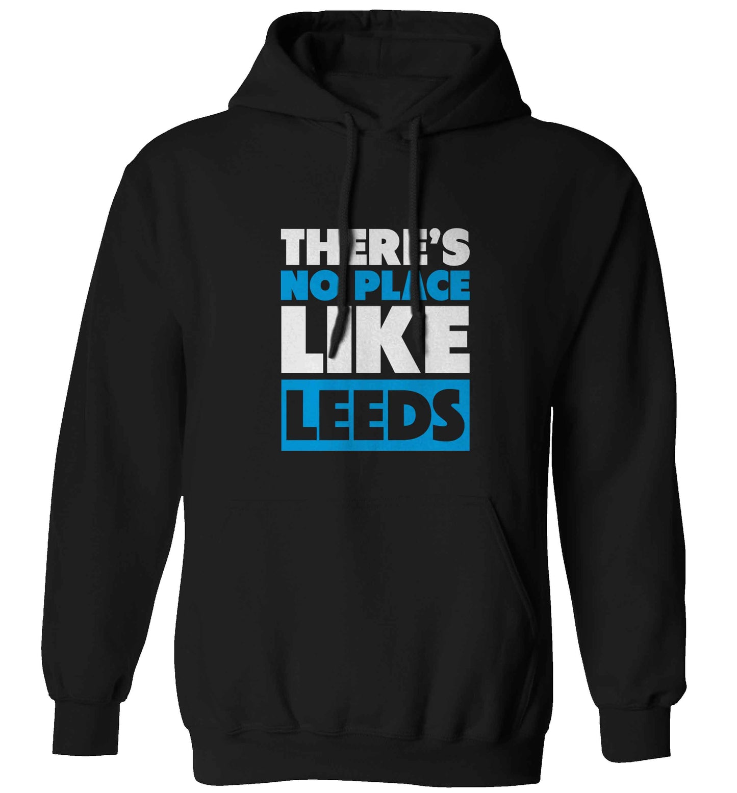 There's no place like Leeds adults unisex black hoodie 2XL