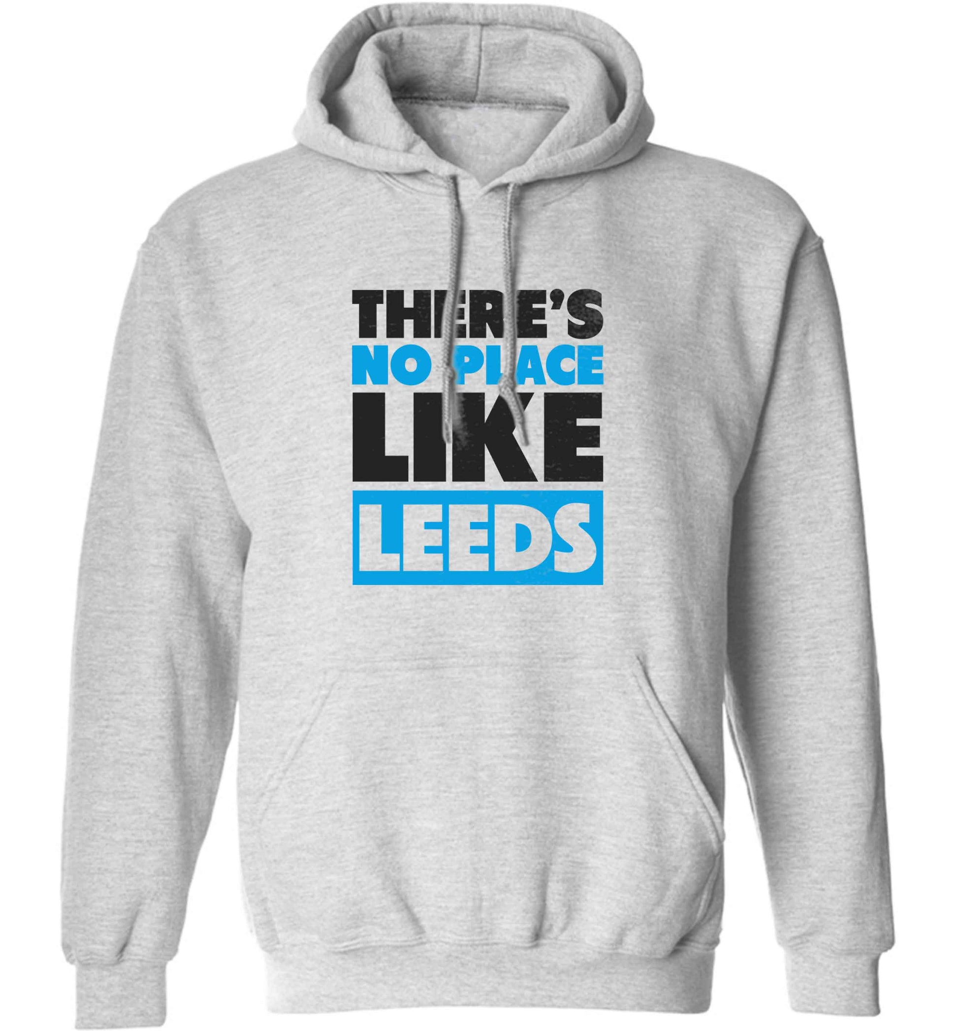 There's no place like Leeds adults unisex grey hoodie 2XL