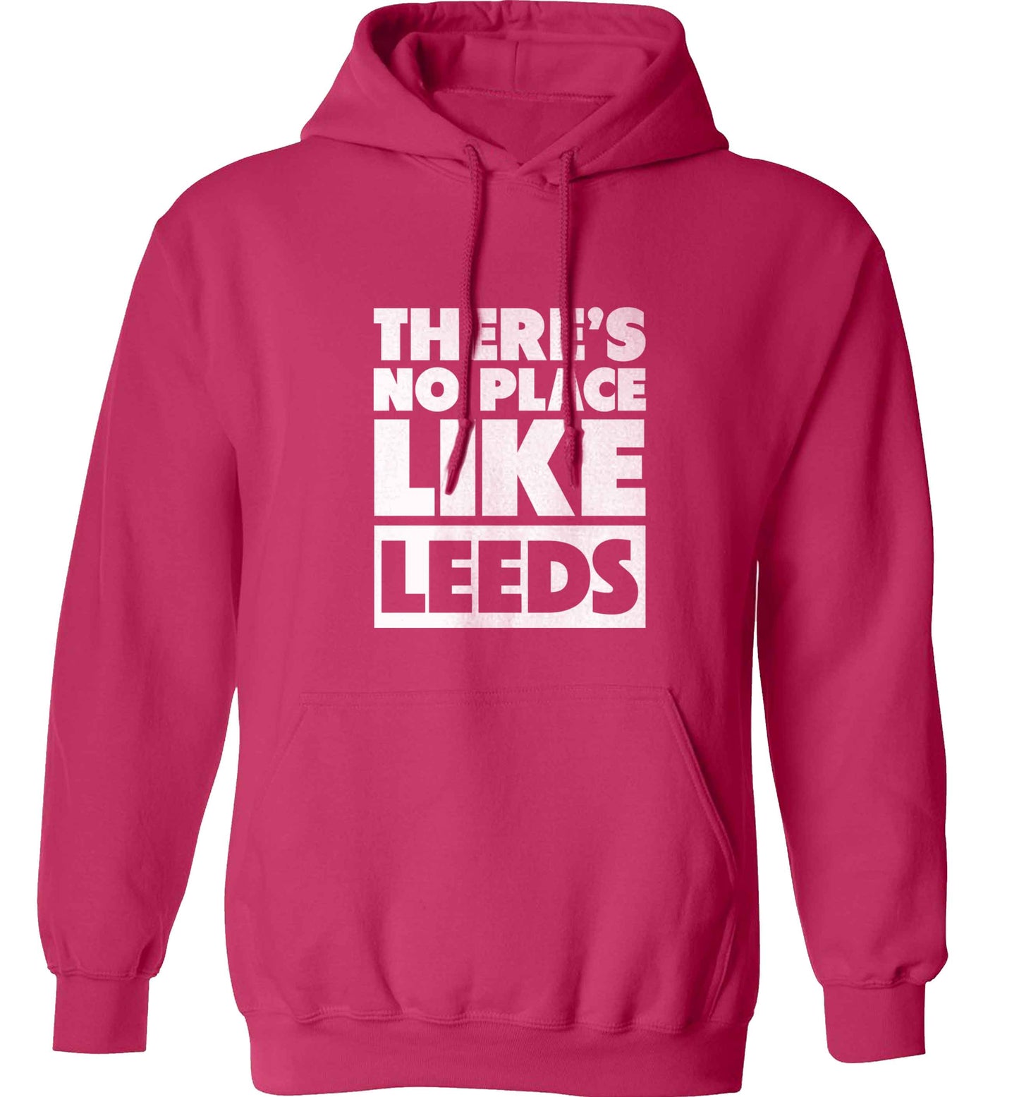 There's no place like Leeds adults unisex pink hoodie 2XL