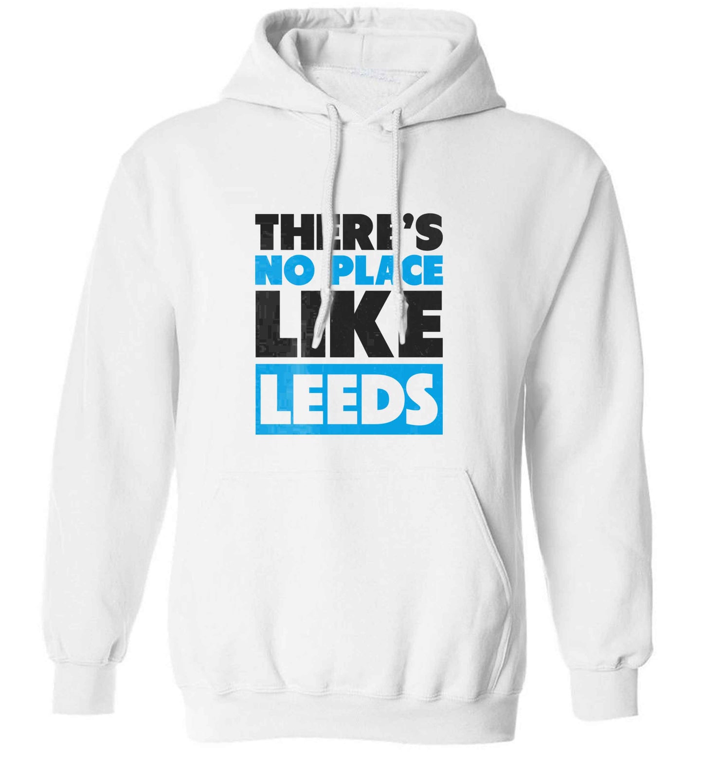 There's no place like Leeds adults unisex white hoodie 2XL