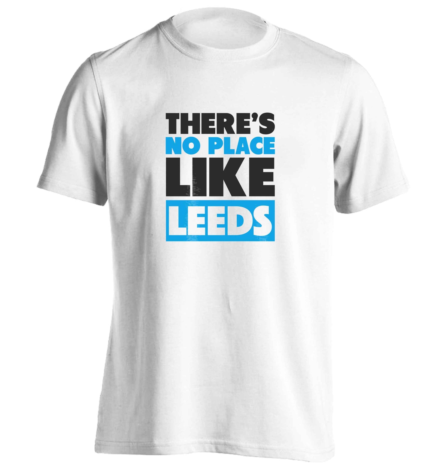 There's no place like Leeds adults unisex white Tshirt 2XL