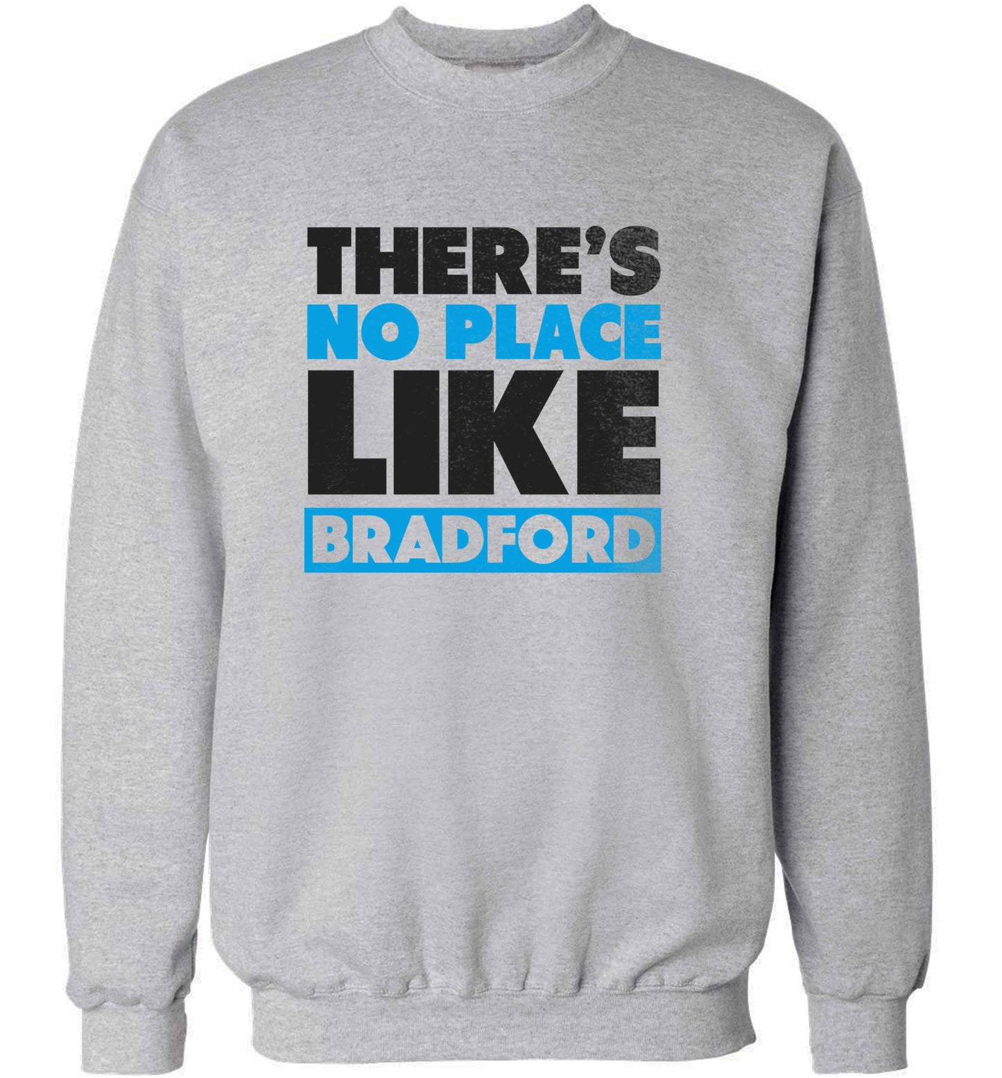 There's no place like Bradford adult's unisex grey sweater 2XL