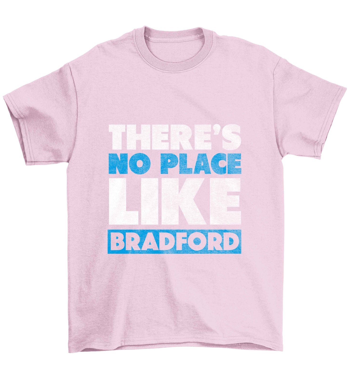 There's no place like Bradford Children's light pink Tshirt 12-13 Years