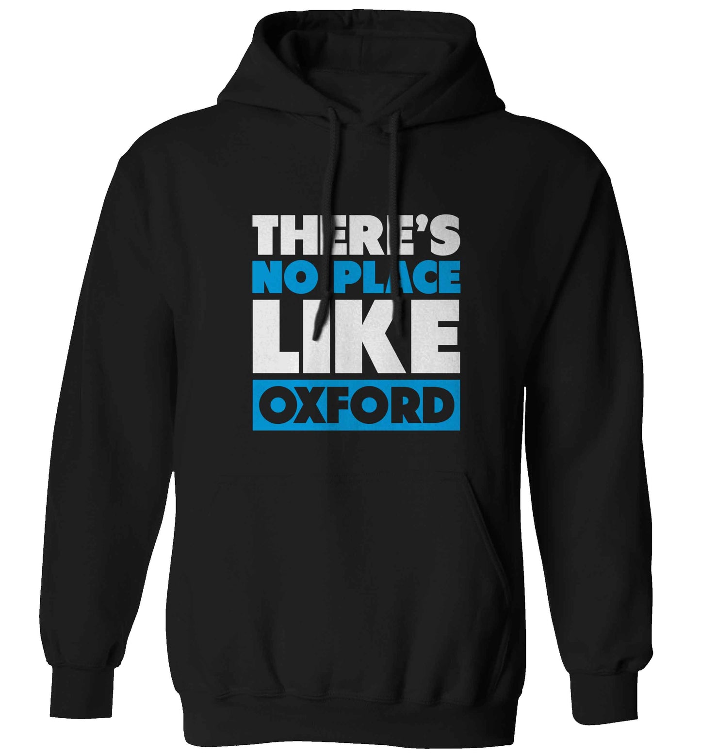 There's no place like Oxford adults unisex black hoodie 2XL