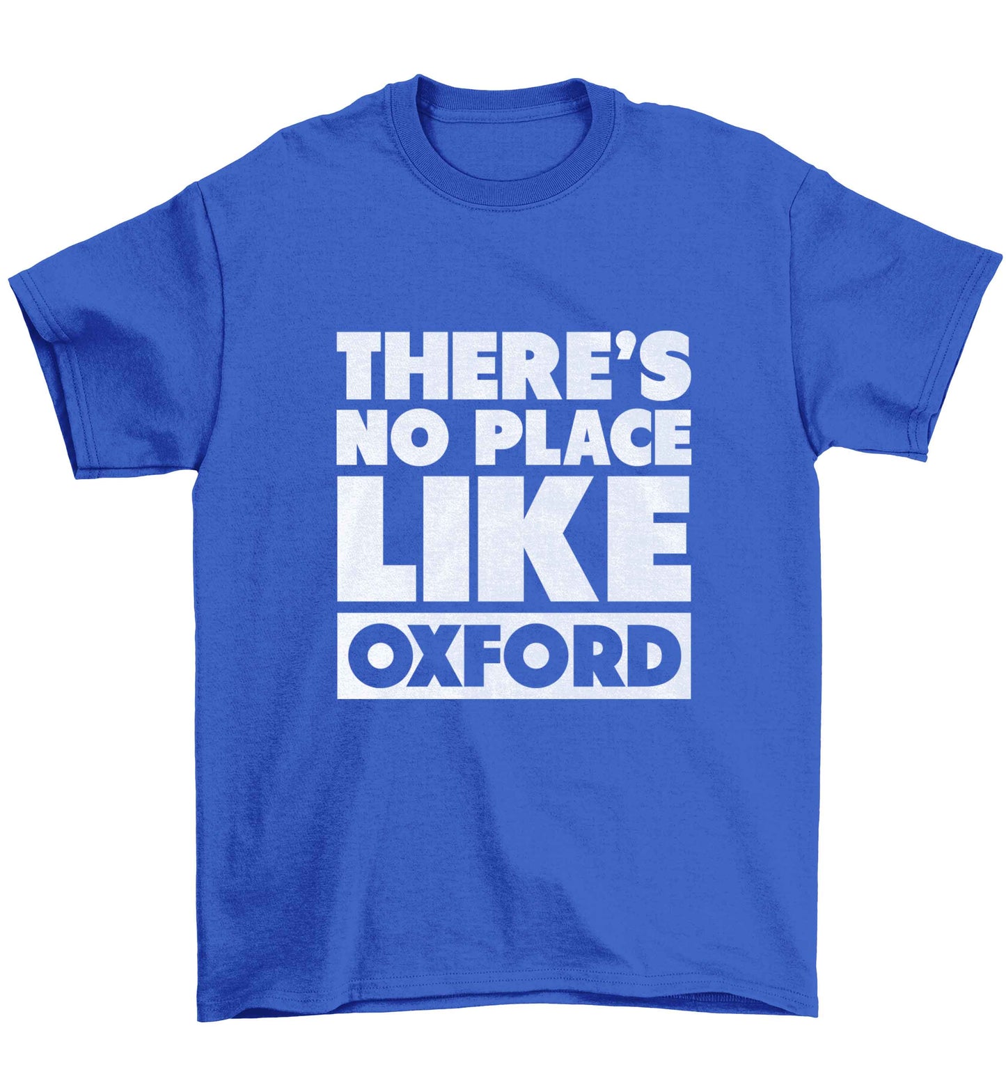 There's no place like Oxford Children's blue Tshirt 12-13 Years