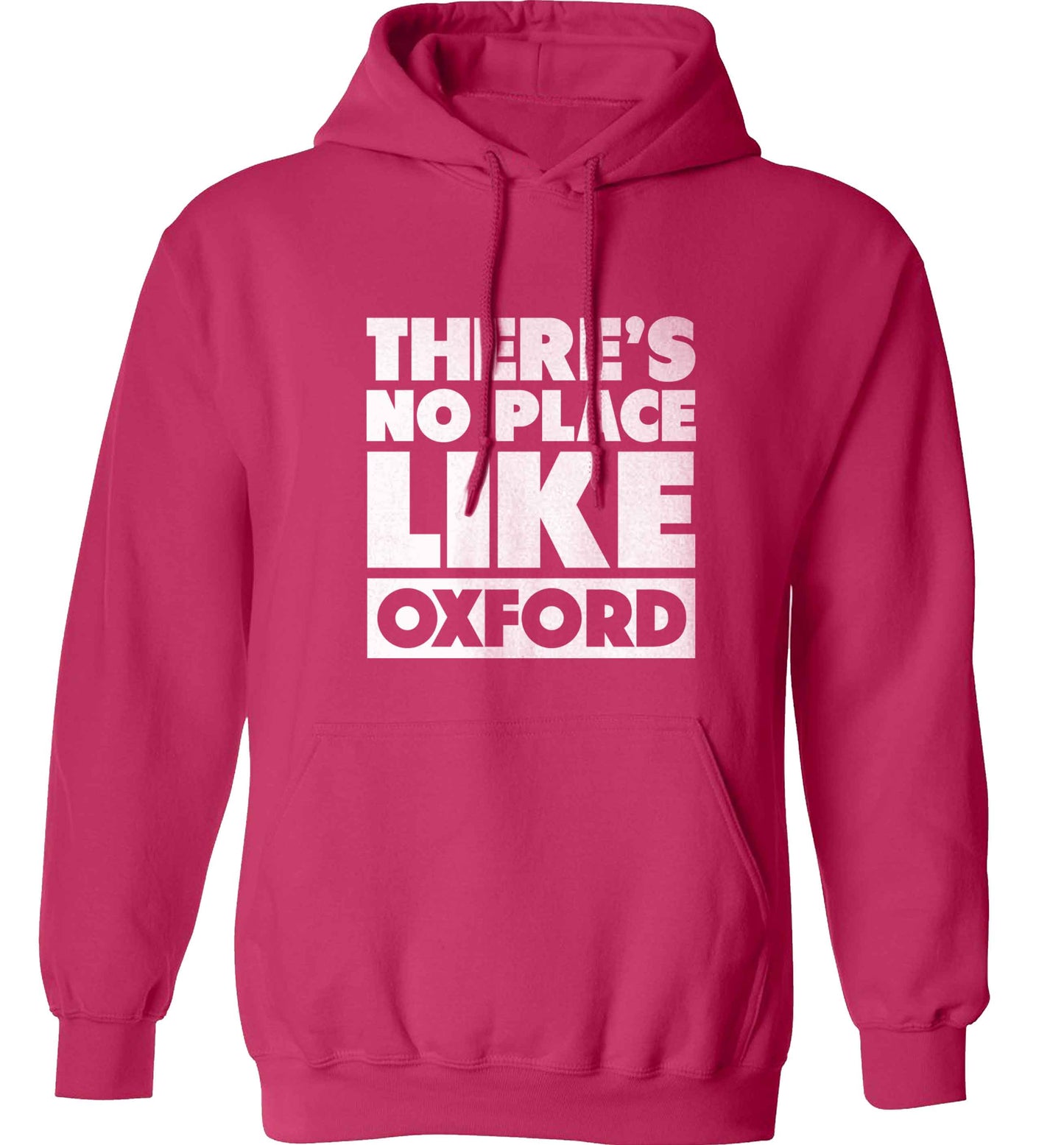 There's no place like Oxford adults unisex pink hoodie 2XL