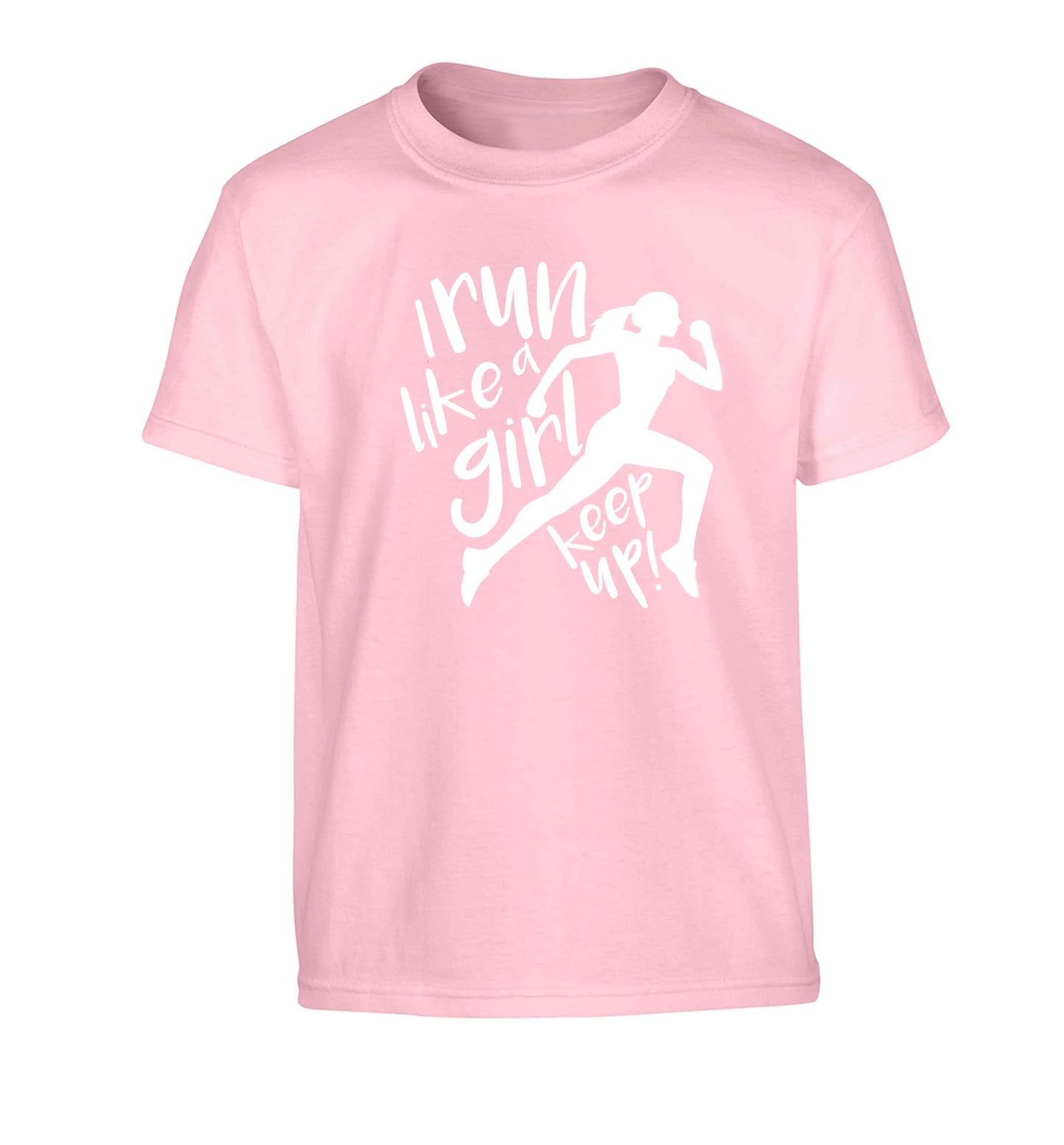 I run like a girl, keep up! Children's light pink Tshirt 12-13 Years