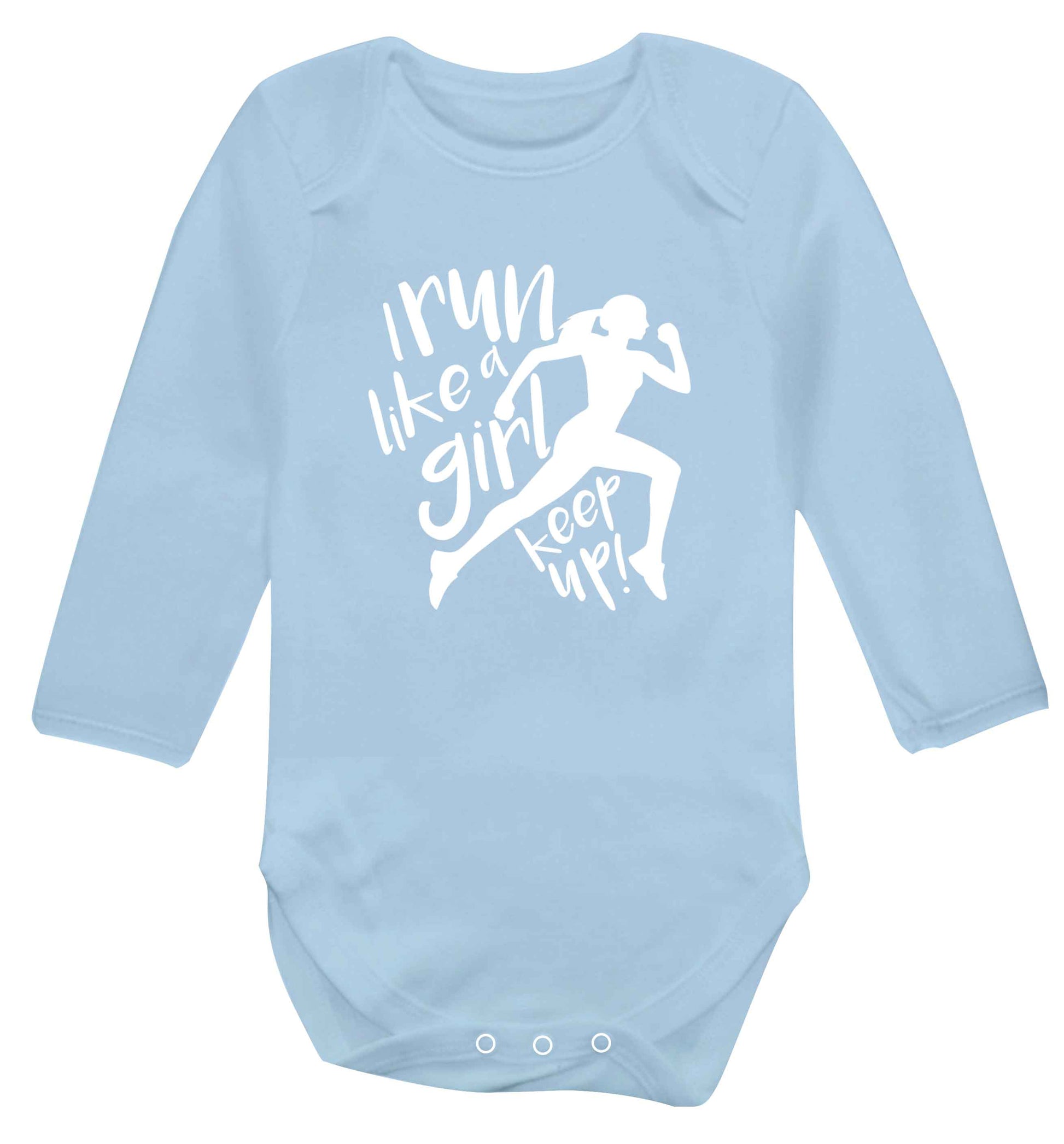 I run like a girl, keep up! baby vest long sleeved pale blue 6-12 months