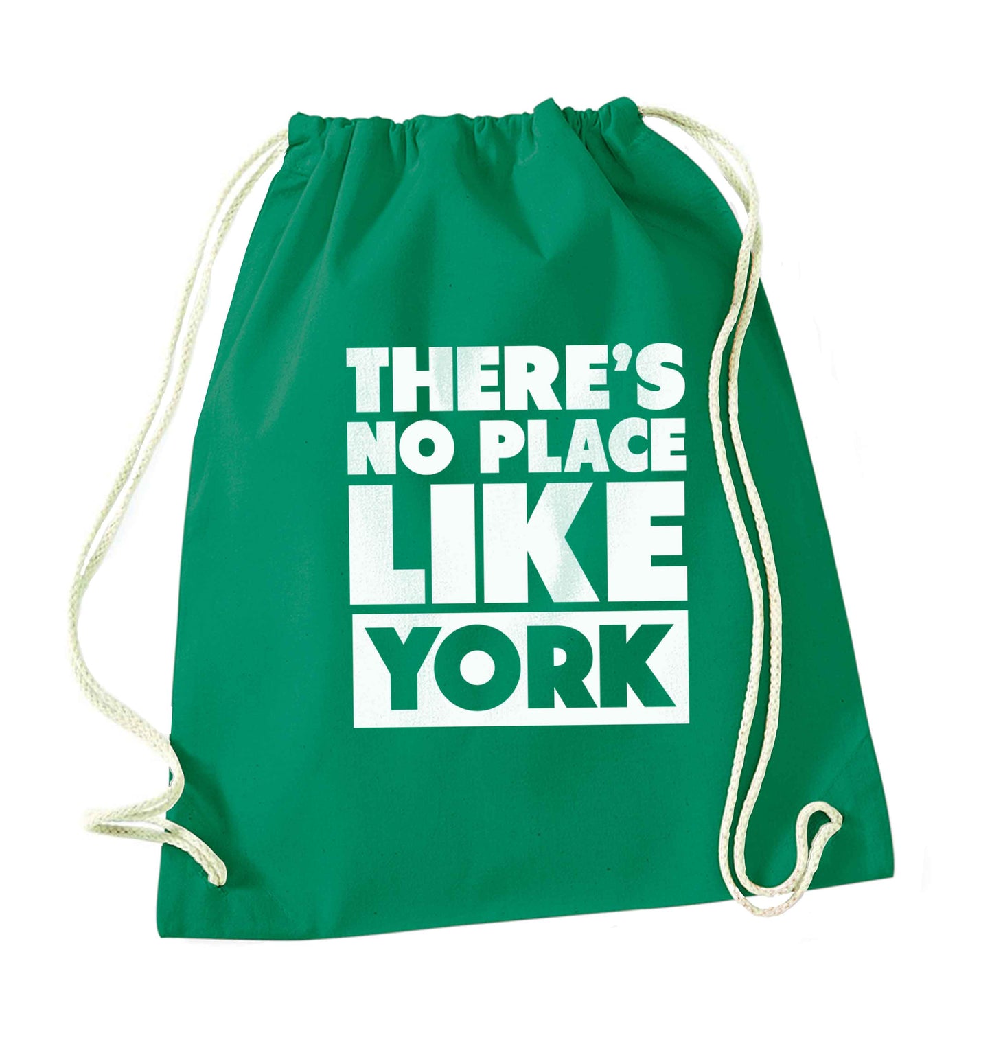 There's no place like york green drawstring bag