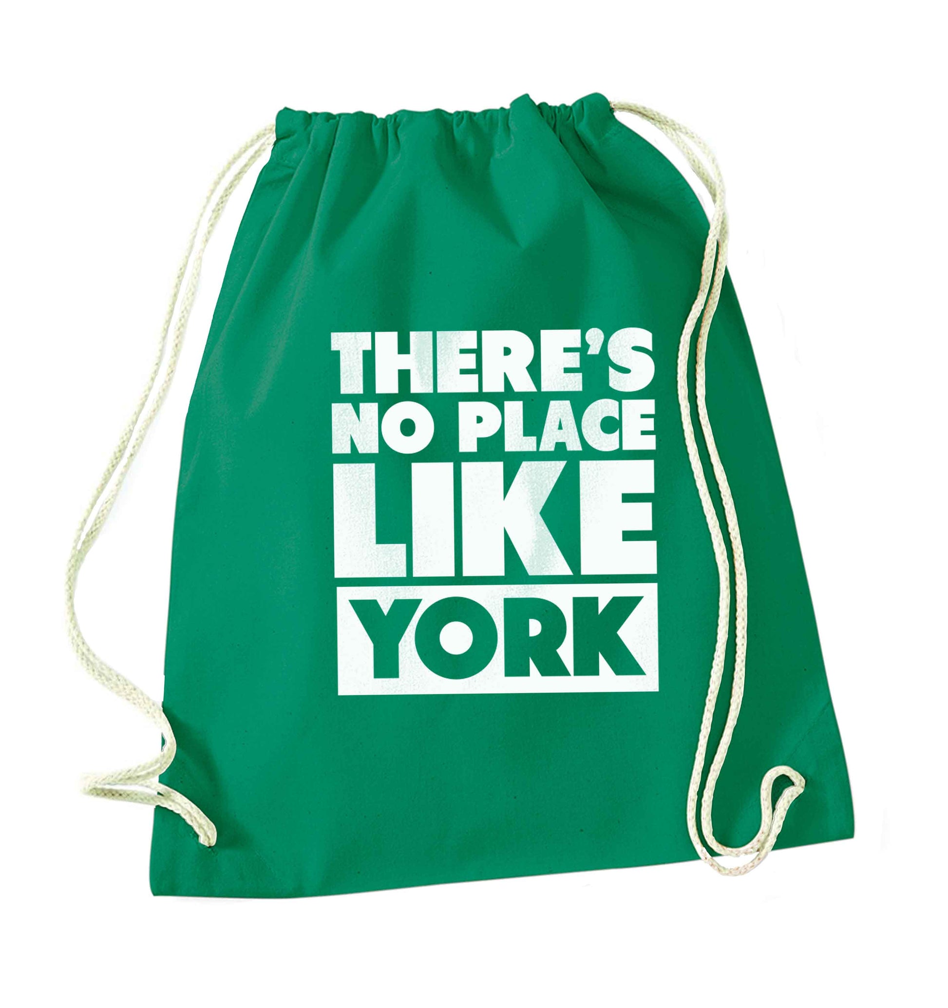 There's no place like york green drawstring bag