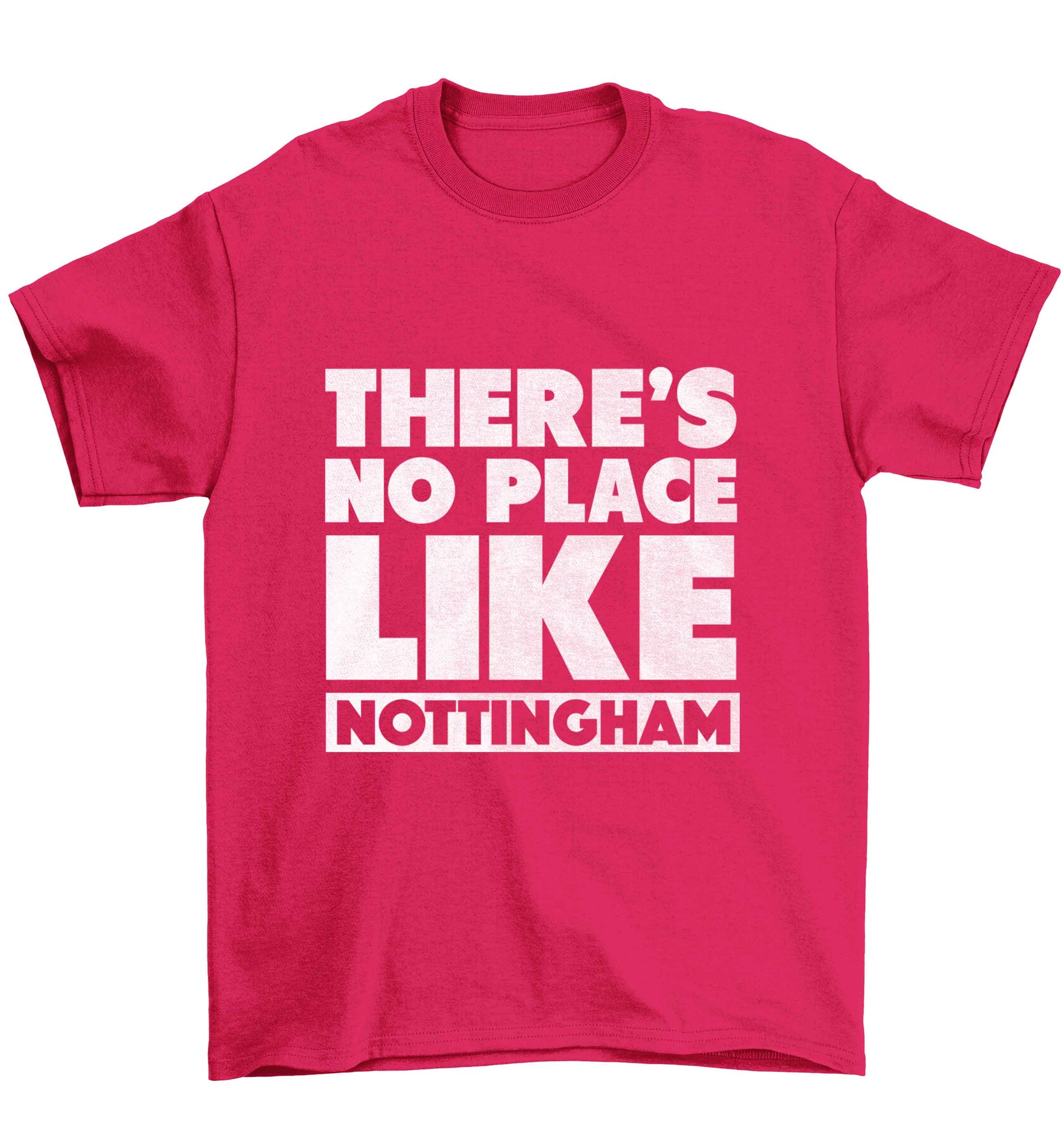 There's no place like Nottingham Children's pink Tshirt 12-13 Years