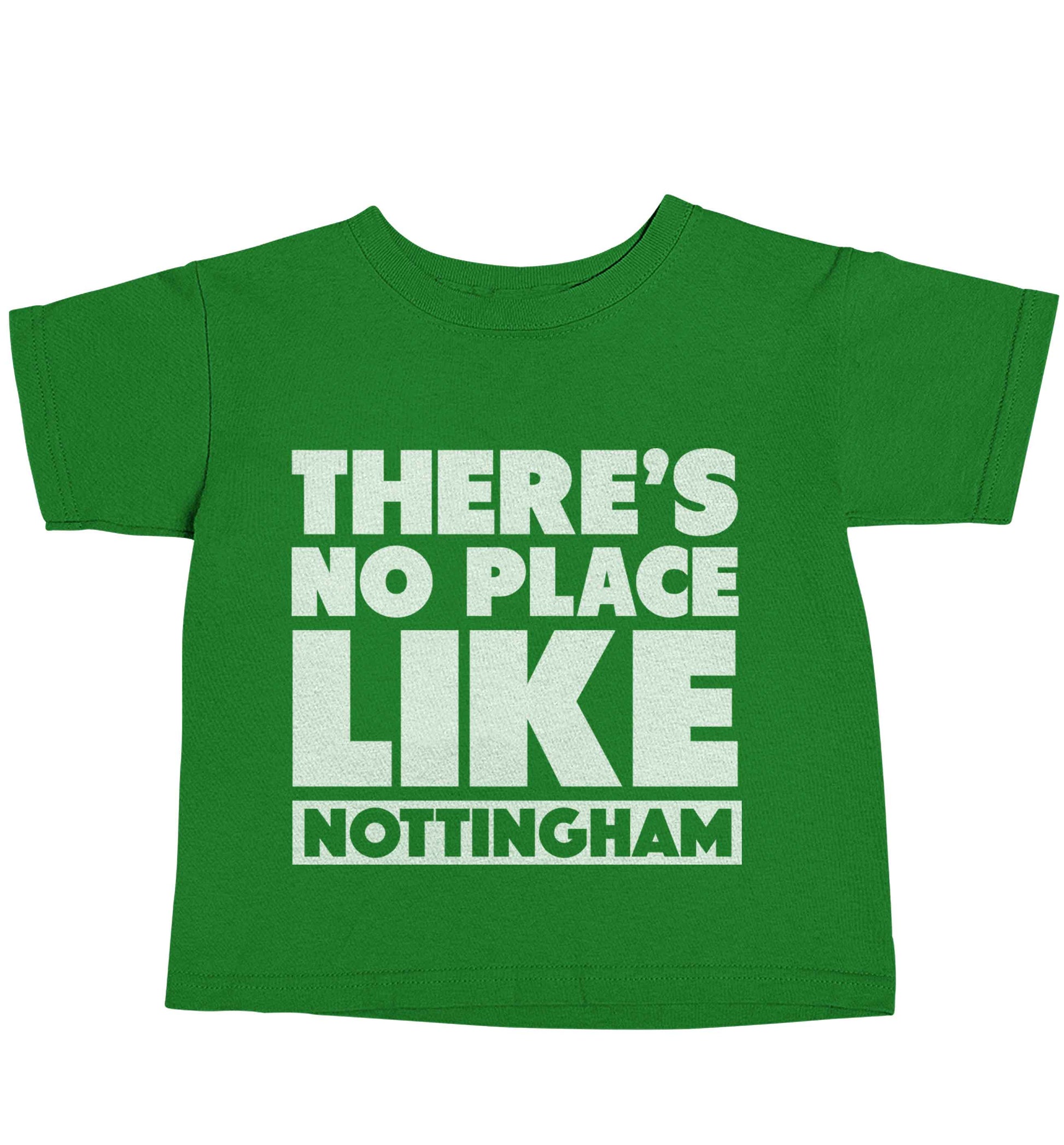 There's no place like Nottingham green baby toddler Tshirt 2 Years