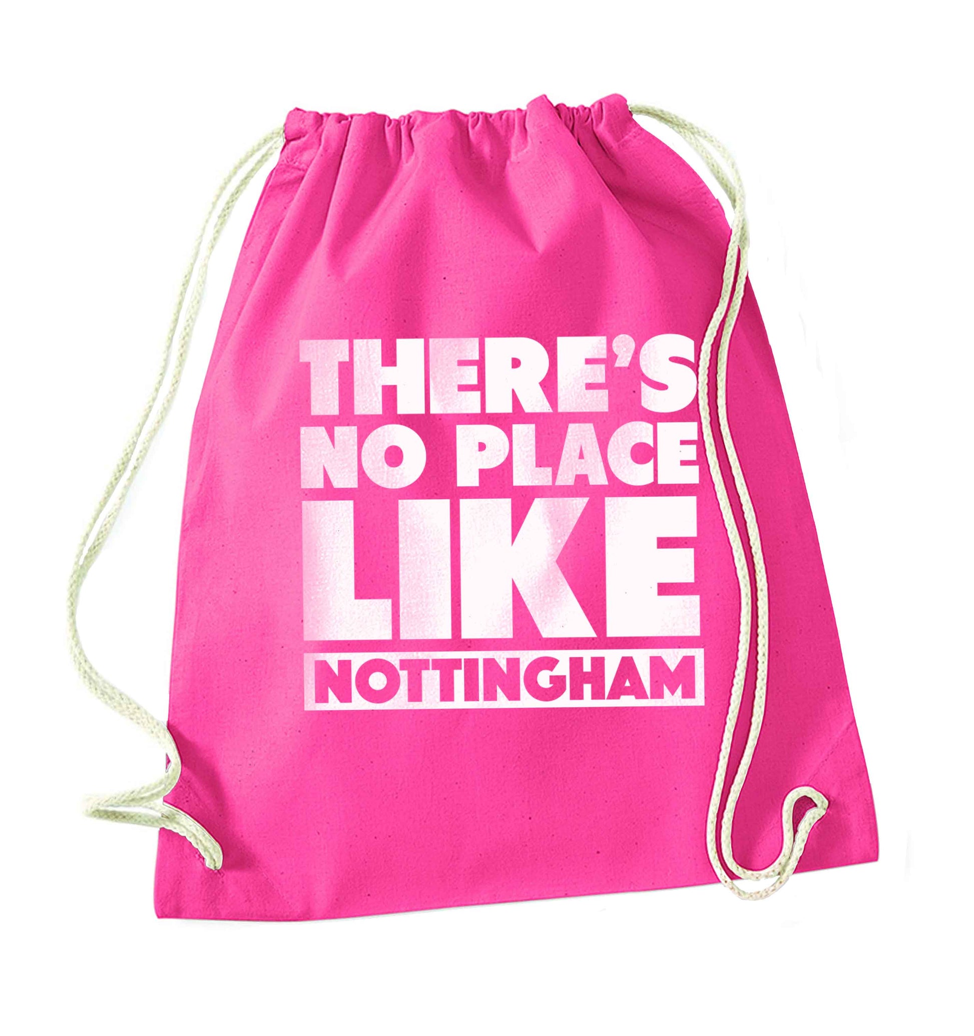 There's no place like Nottingham pink drawstring bag
