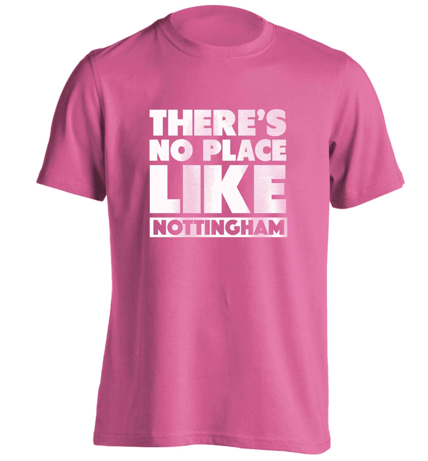 There's no place like Nottingham adults unisex pink Tshirt 2XL