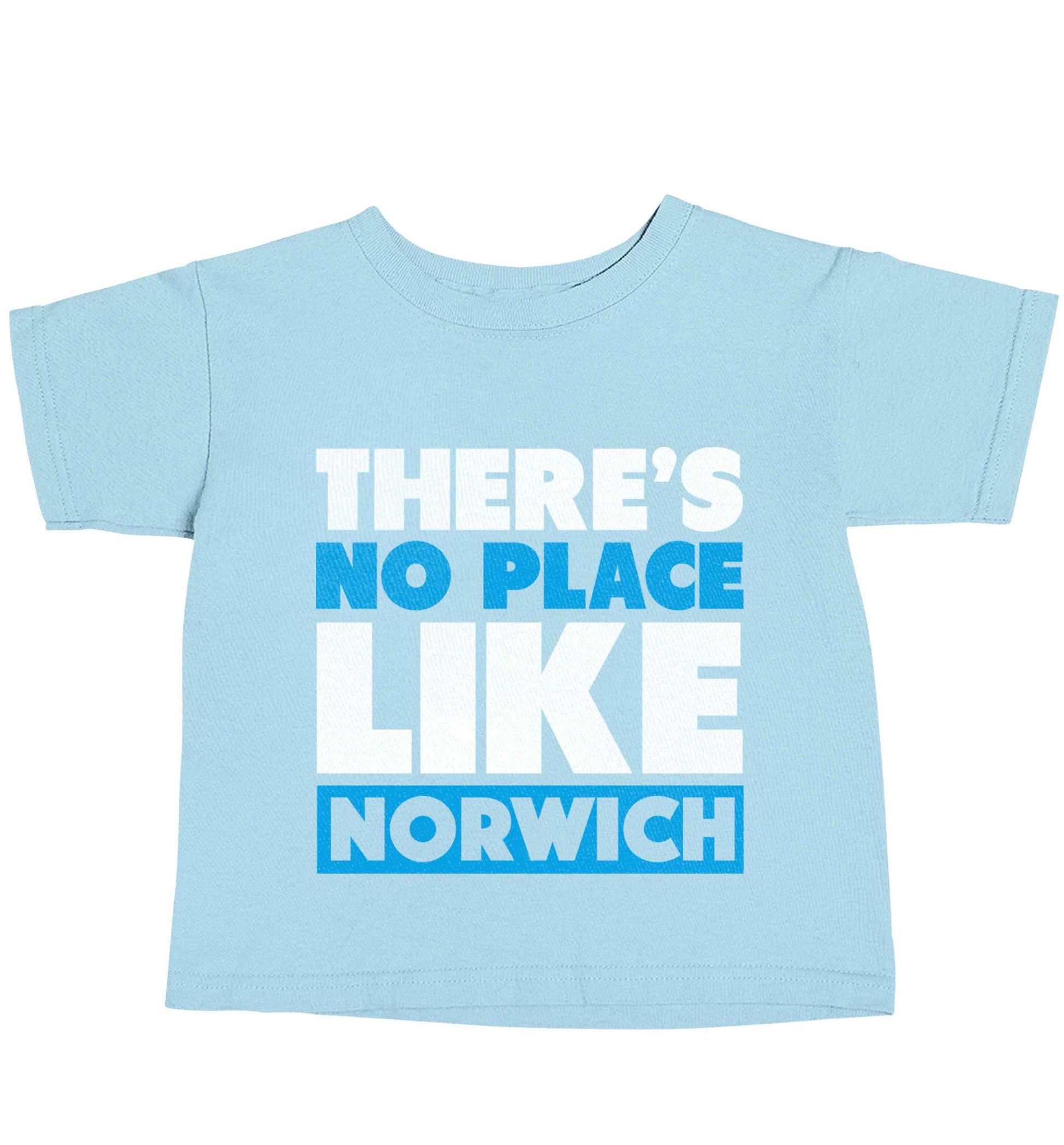There's no place like Norwich light blue baby toddler Tshirt 2 Years