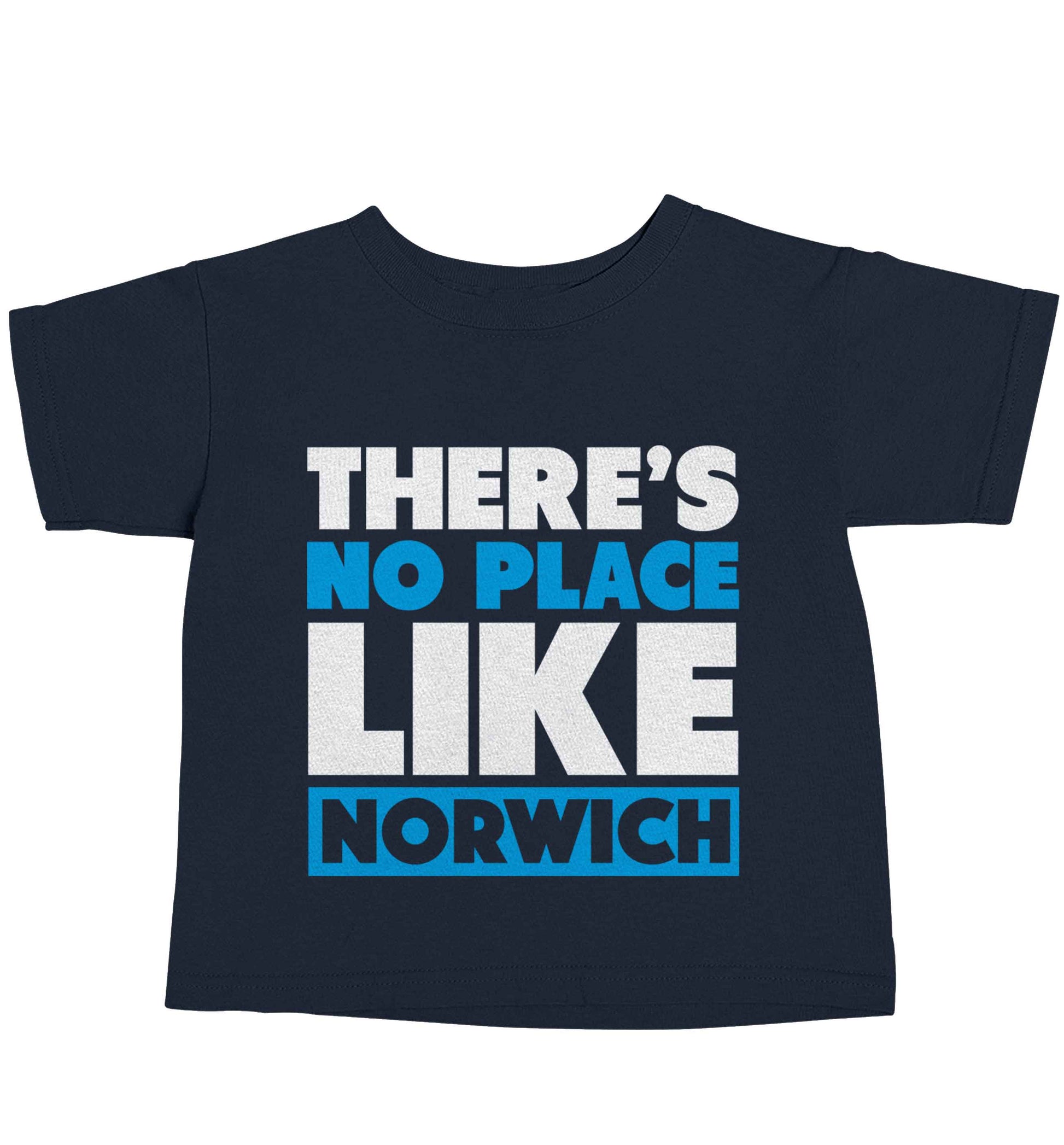 There's no place like Norwich navy baby toddler Tshirt 2 Years